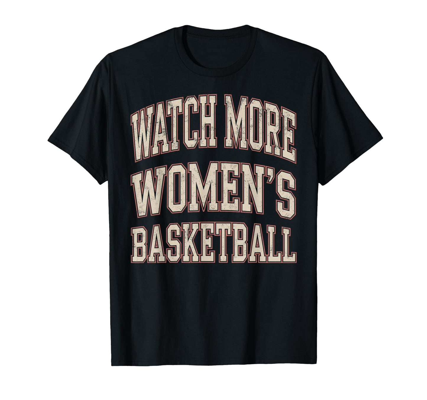 Watch More Womens Basketball Fan Player T-Shirt - Unique Graphic Unisex - T-Shirt, Sweatshirt, Hoodie