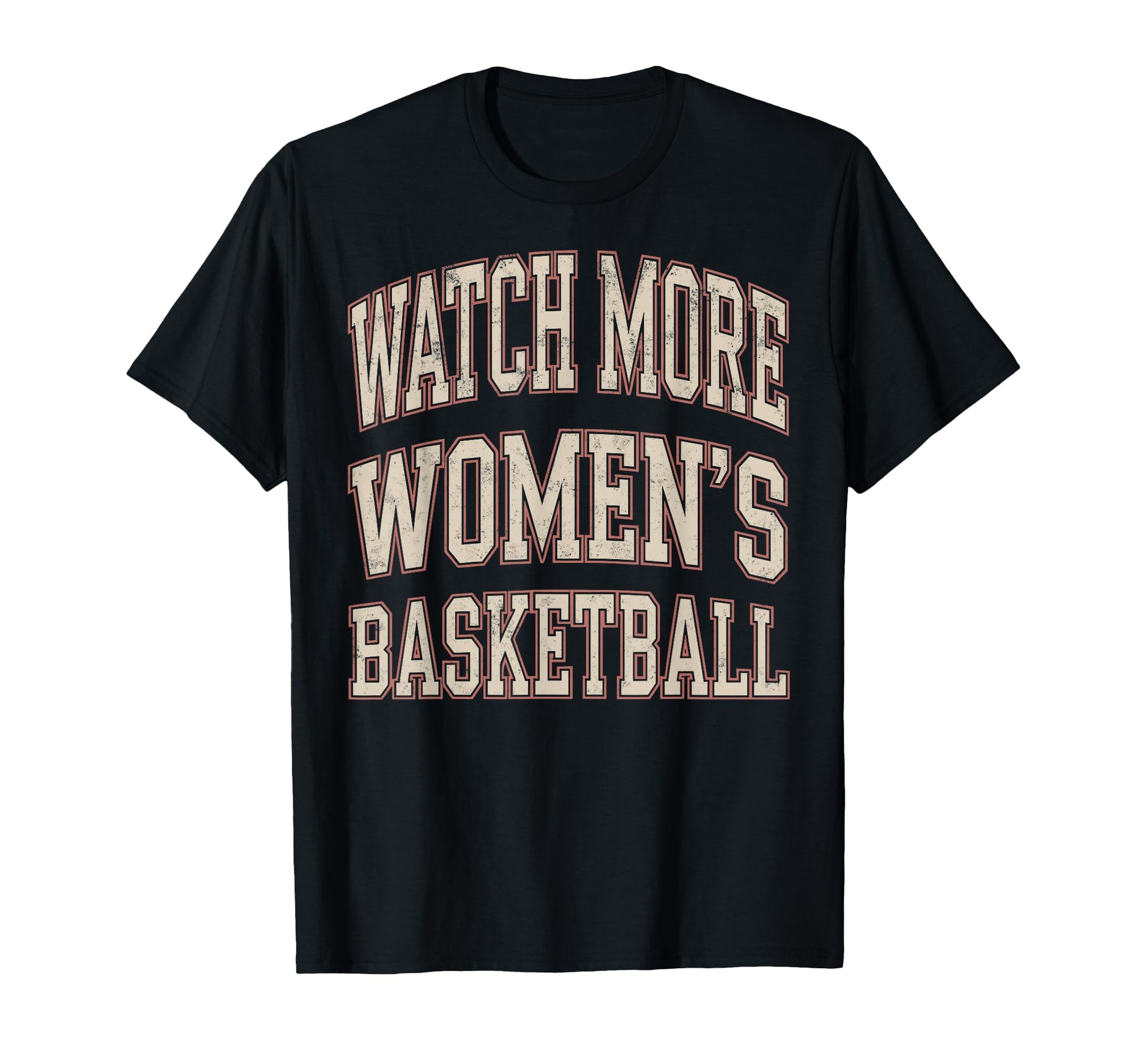 Watch More Womens Basketball Fan Player T-Shirt - Unique Graphic Unisex - T-Shirt, Sweatshirt, Hoodie