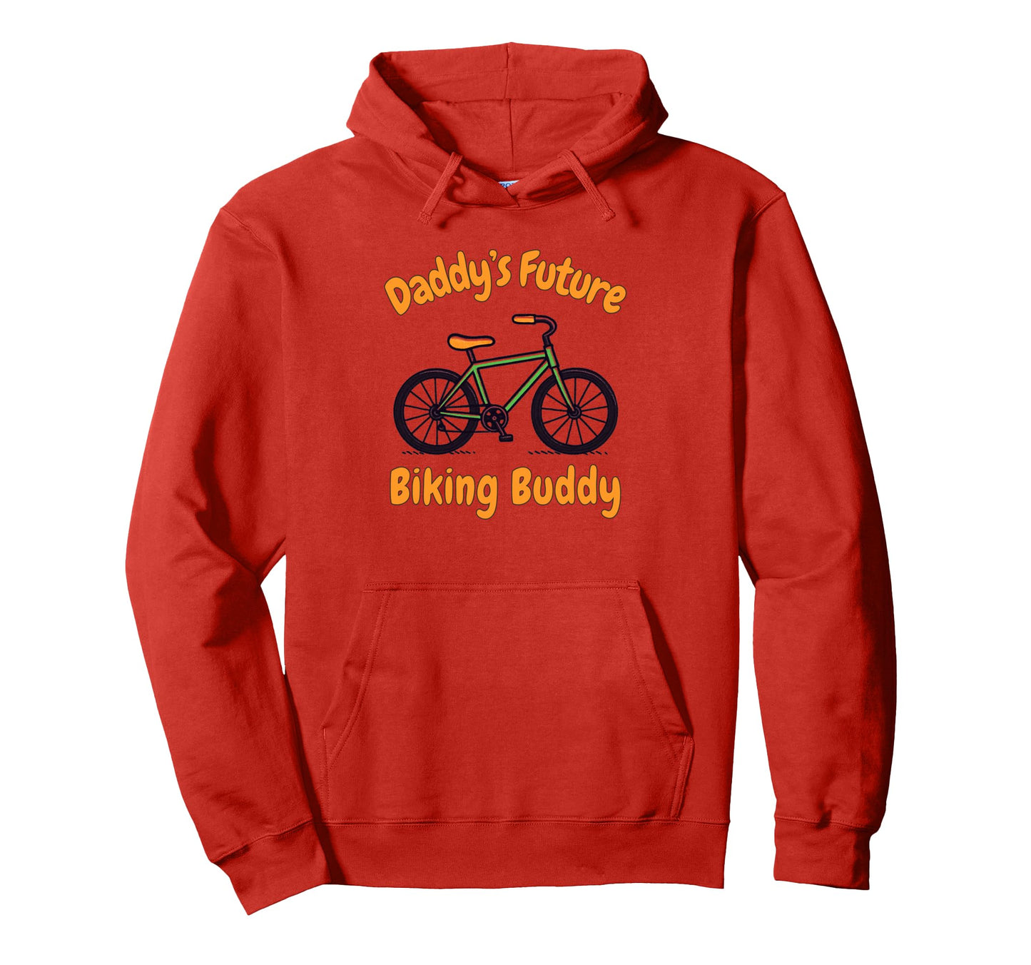 Biker Dad Daddys Future Biking Buddy Hoodie - Casual Everyday Wear Unisex - T-Shirt, Sweatshirt, Hoodie