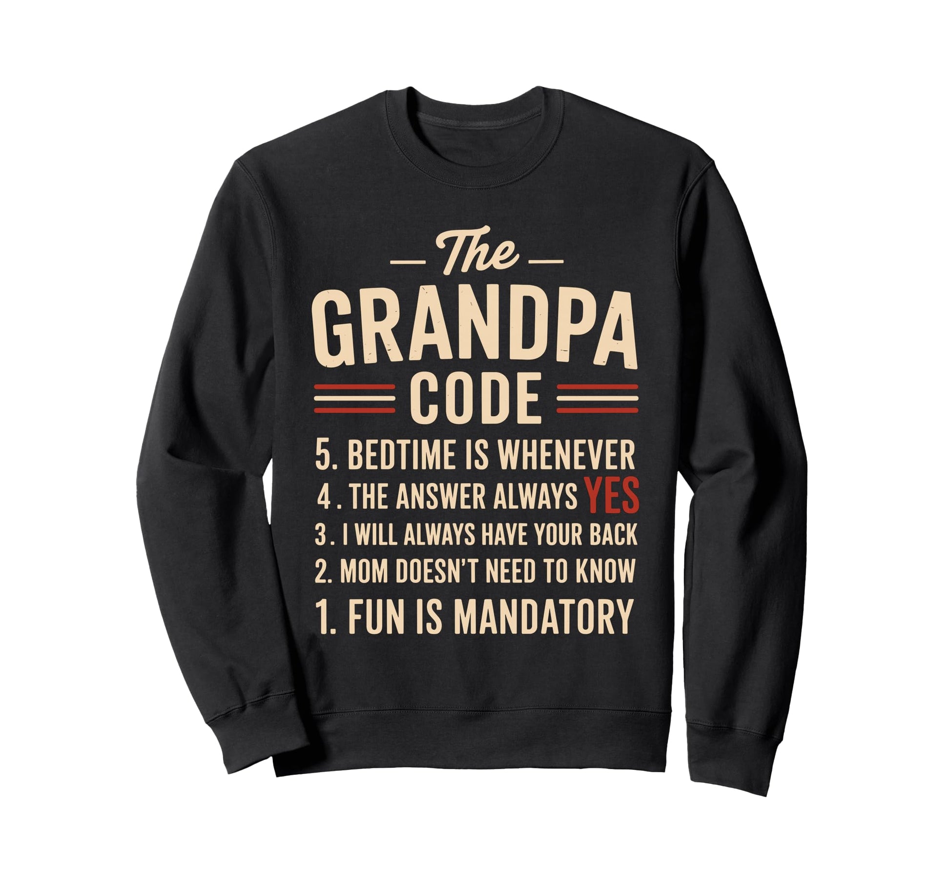 Grandpa Code Fun Rules Funny Grandpa Sweatshirt - Aesthetic Graphic Unisex - T-Shirt, Sweatshirt, Hoodie