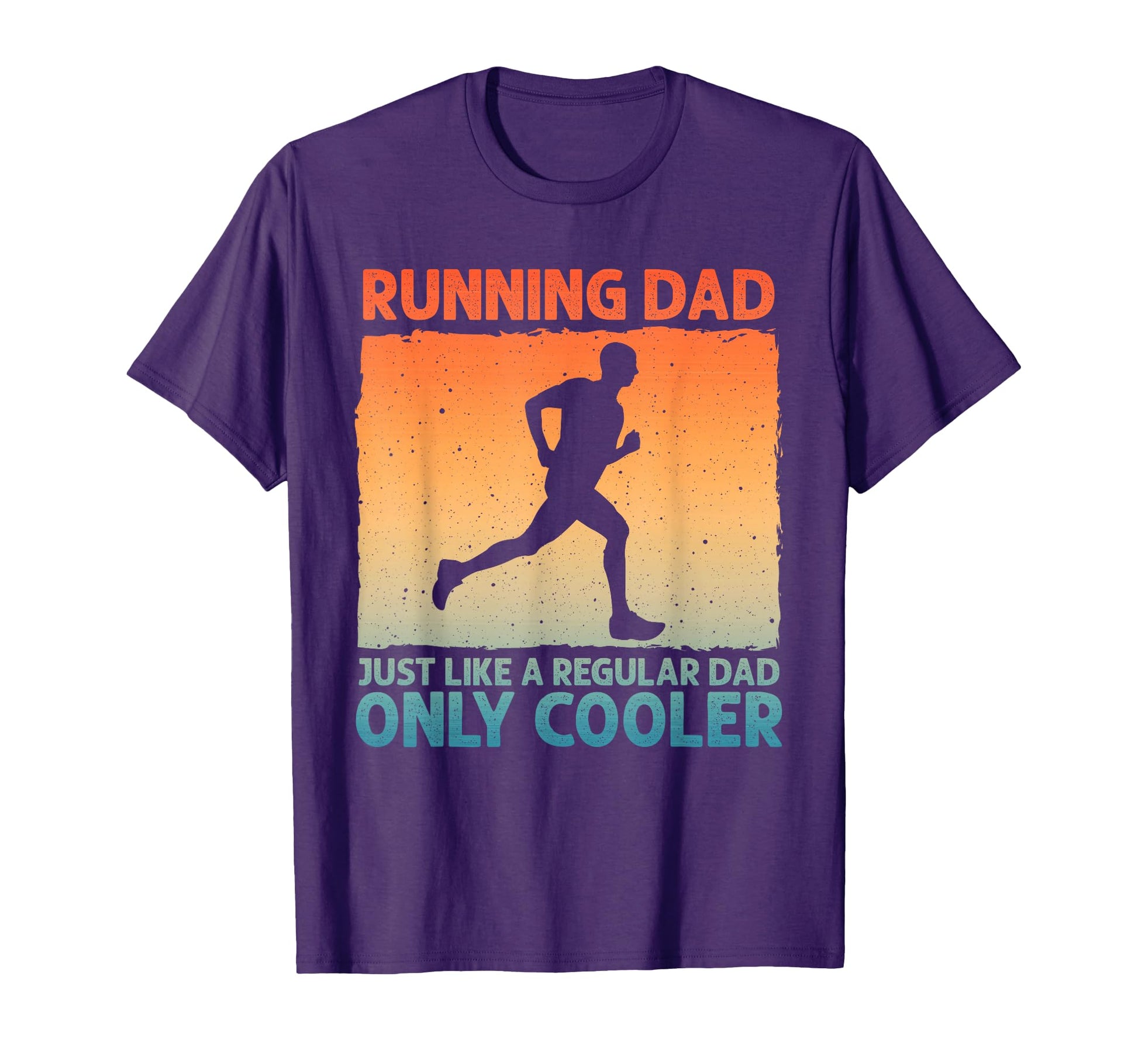 Funny Running Dad Marathon Runner Coach T-Shirt - Novelty Apparel Unisex - T-Shirt, Sweatshirt, Hoodie