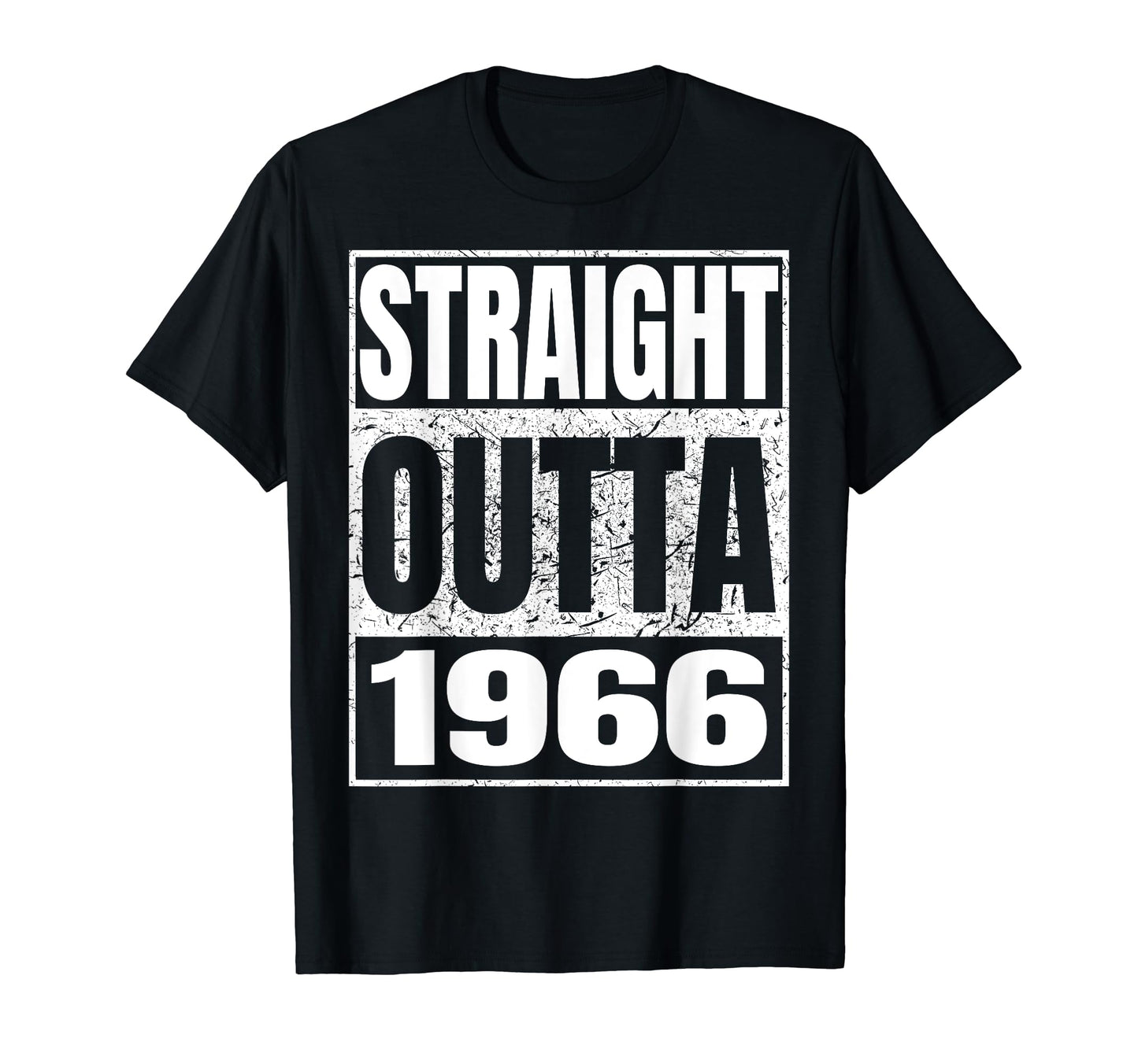 Straight Outta 1966 Birth Birthday T-Shirt - Aesthetic Graphic Men Women - T-Shirt, Sweatshirt, Hoodie