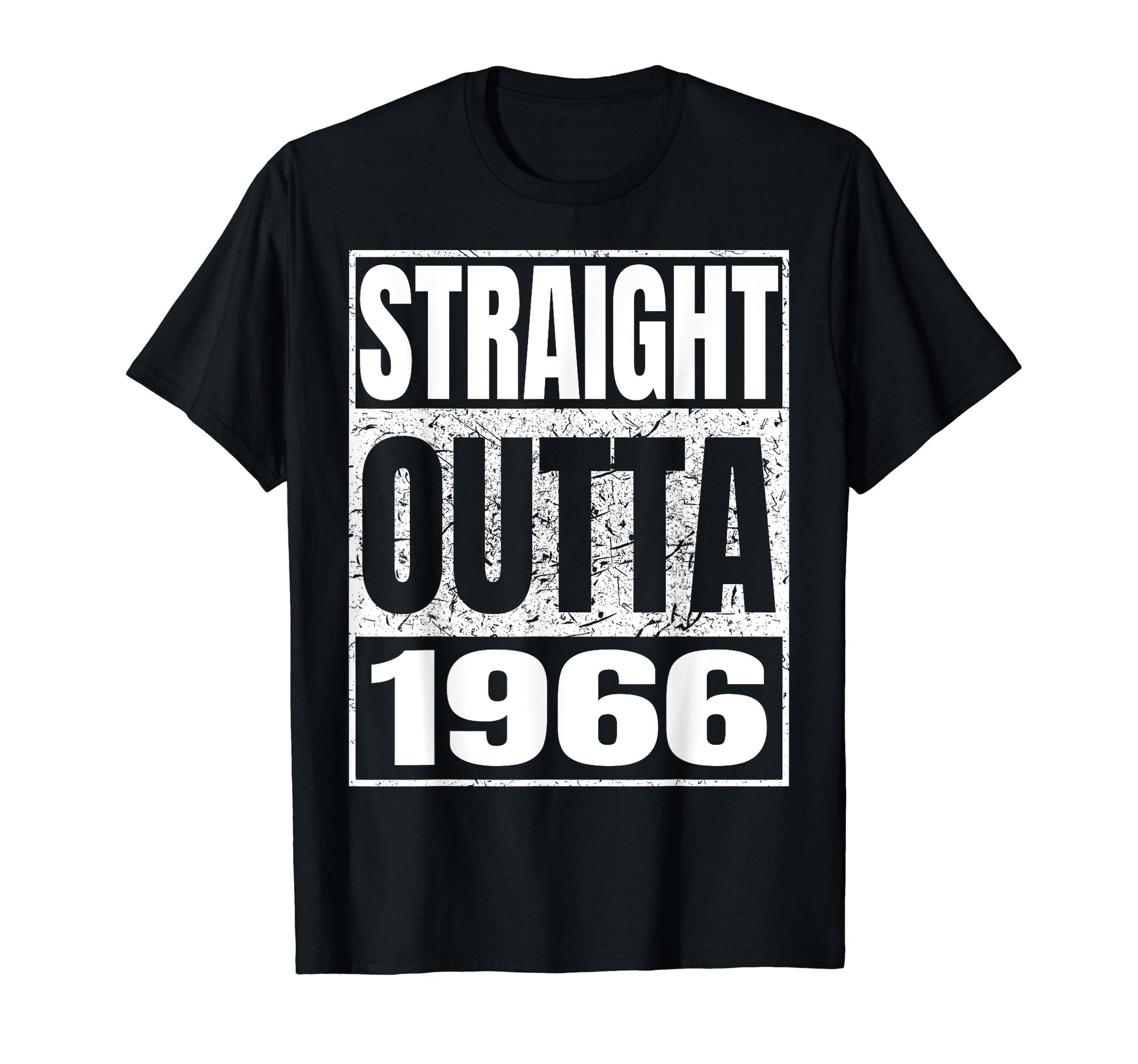 Straight Outta 1966 Birth Birthday T-Shirt - Aesthetic Graphic Men Women - T-Shirt, Sweatshirt, Hoodie