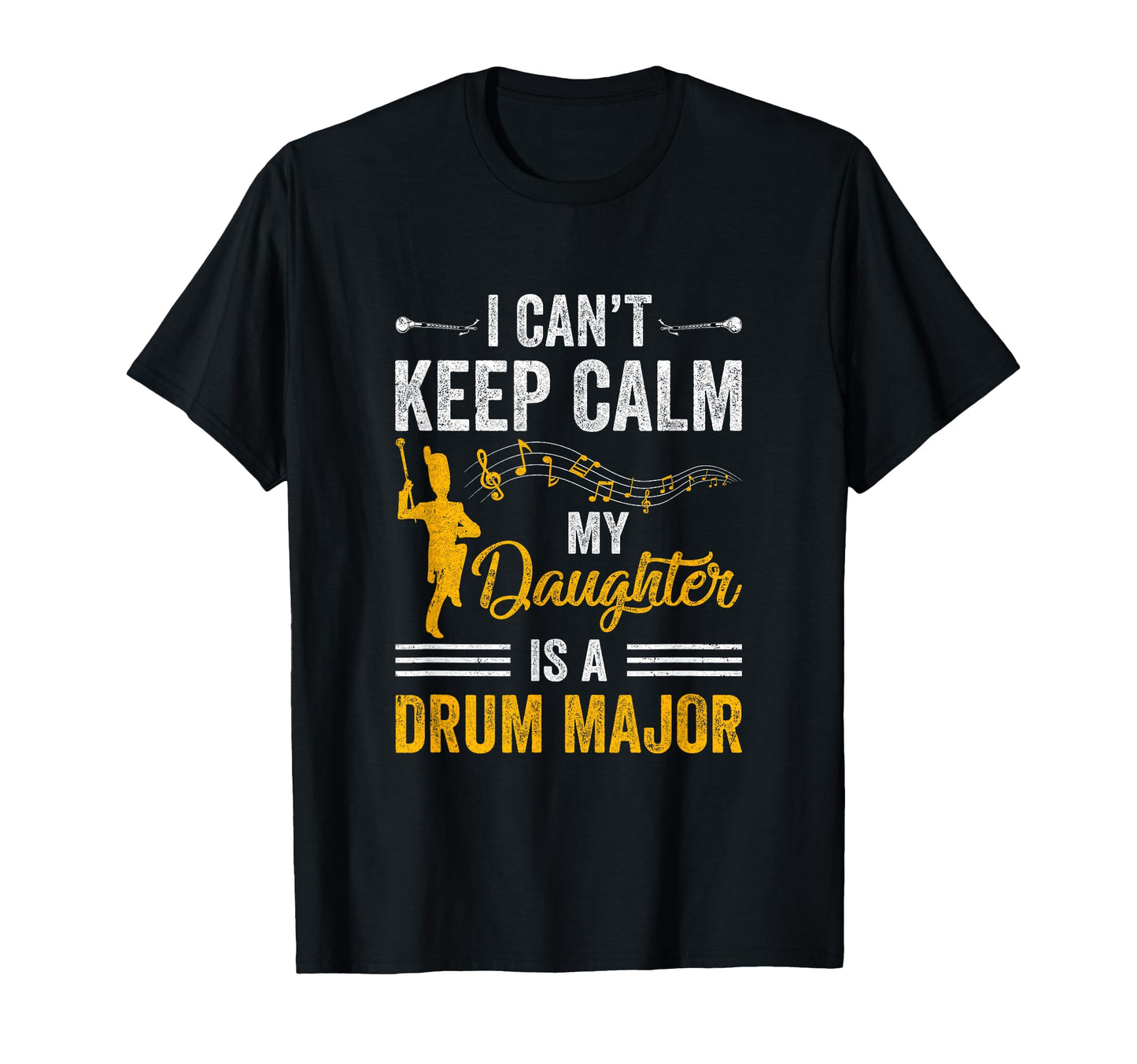 Daughter Drum Major Mom Dad Funny Keep T-Shirt - Trendy Graphic for Adults - T-Shirt, Sweatshirt, Hoodie