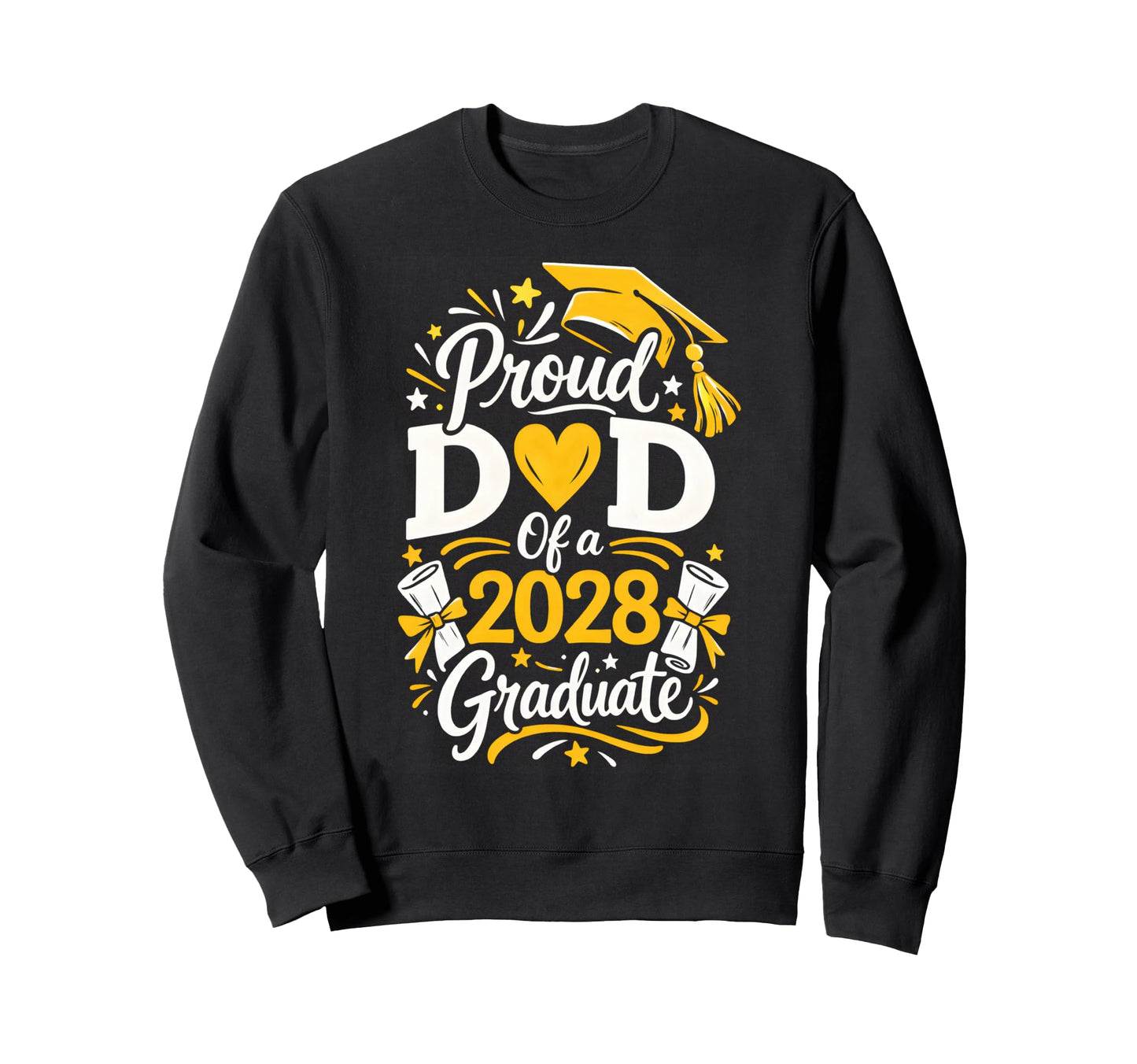 Proud Dad 2028 Graduate Graduation Sweatshirt - Streetwear Style Men Women - T-Shirt, Sweatshirt, Hoodie
