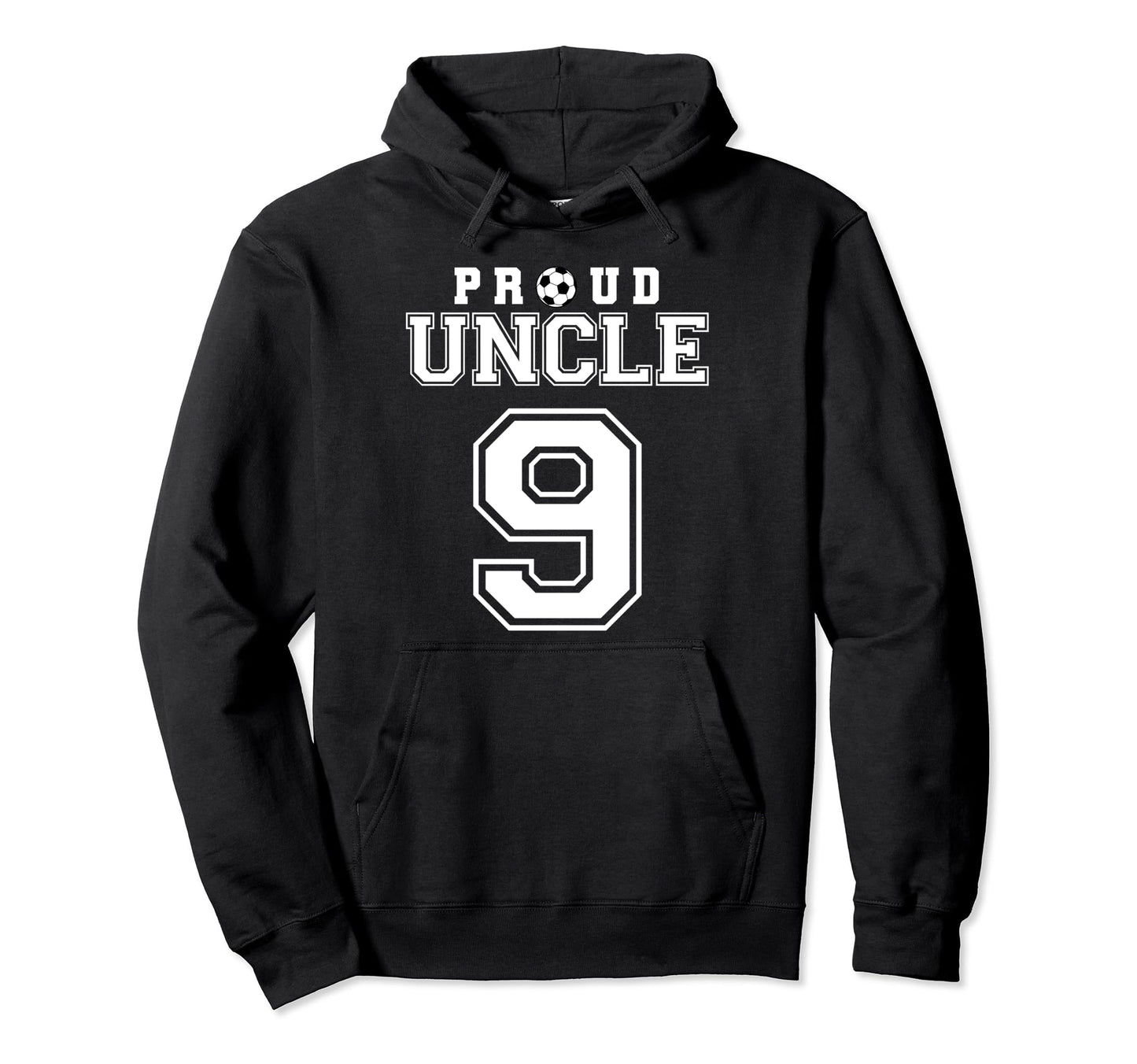Number 9 Custom Proud Soccer Futbol Hoodie - Unique Graphic for Adults - T-Shirt, Sweatshirt, Hoodie