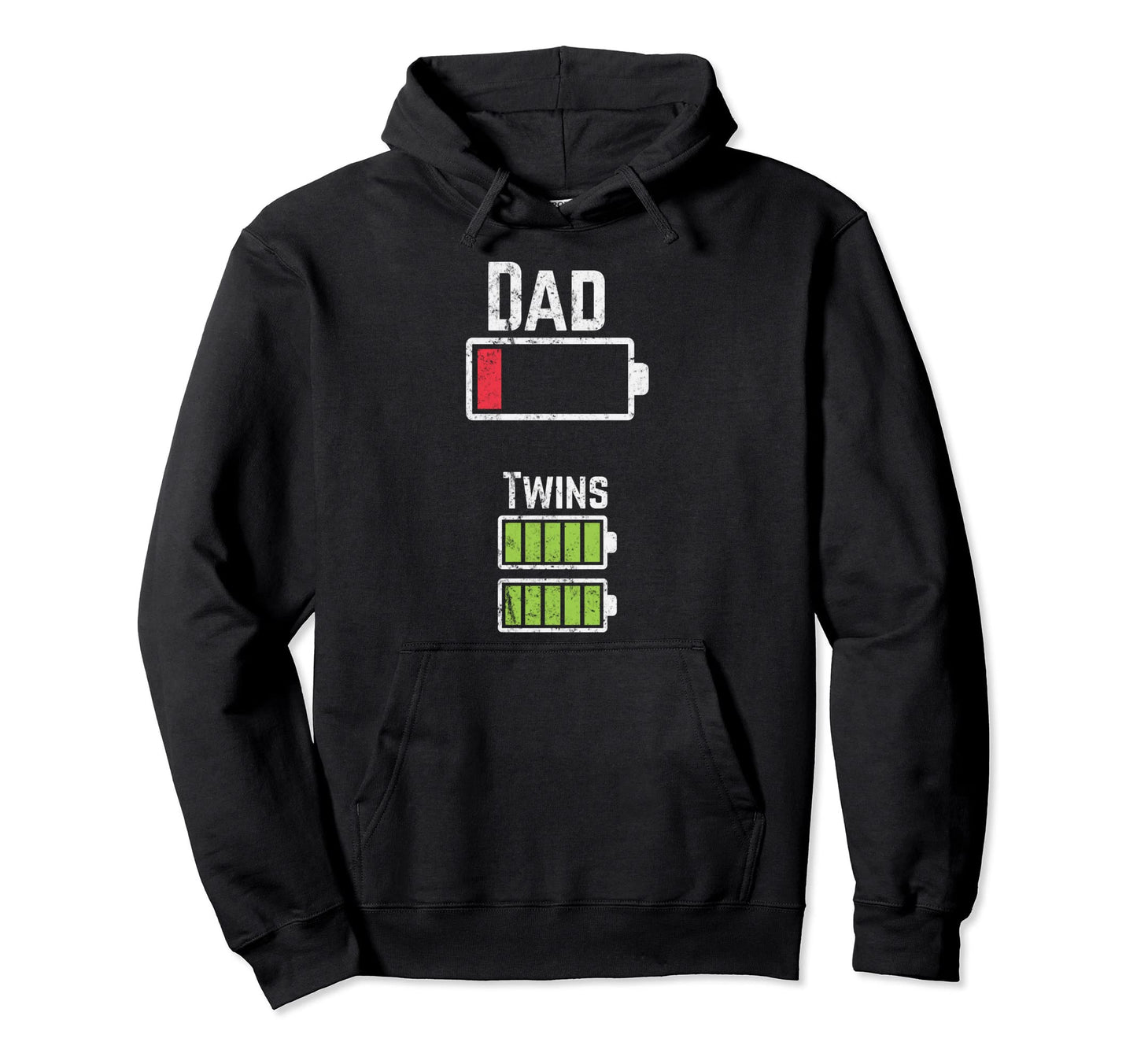 Tired Twin Dad Low Battery Charge Hoodie - Streetwear Style Unisex - T-Shirt, Sweatshirt, Hoodie