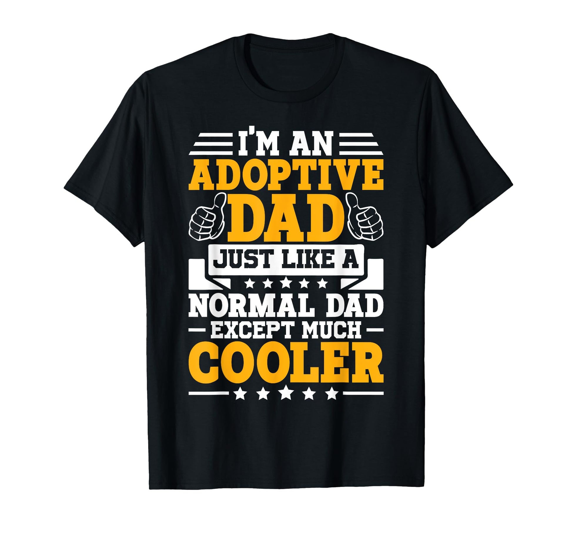 Fathers Day Happy Adoption Day Adopted T-Shirt - Unique Graphic Men Women - T-Shirt, Sweatshirt, Hoodie