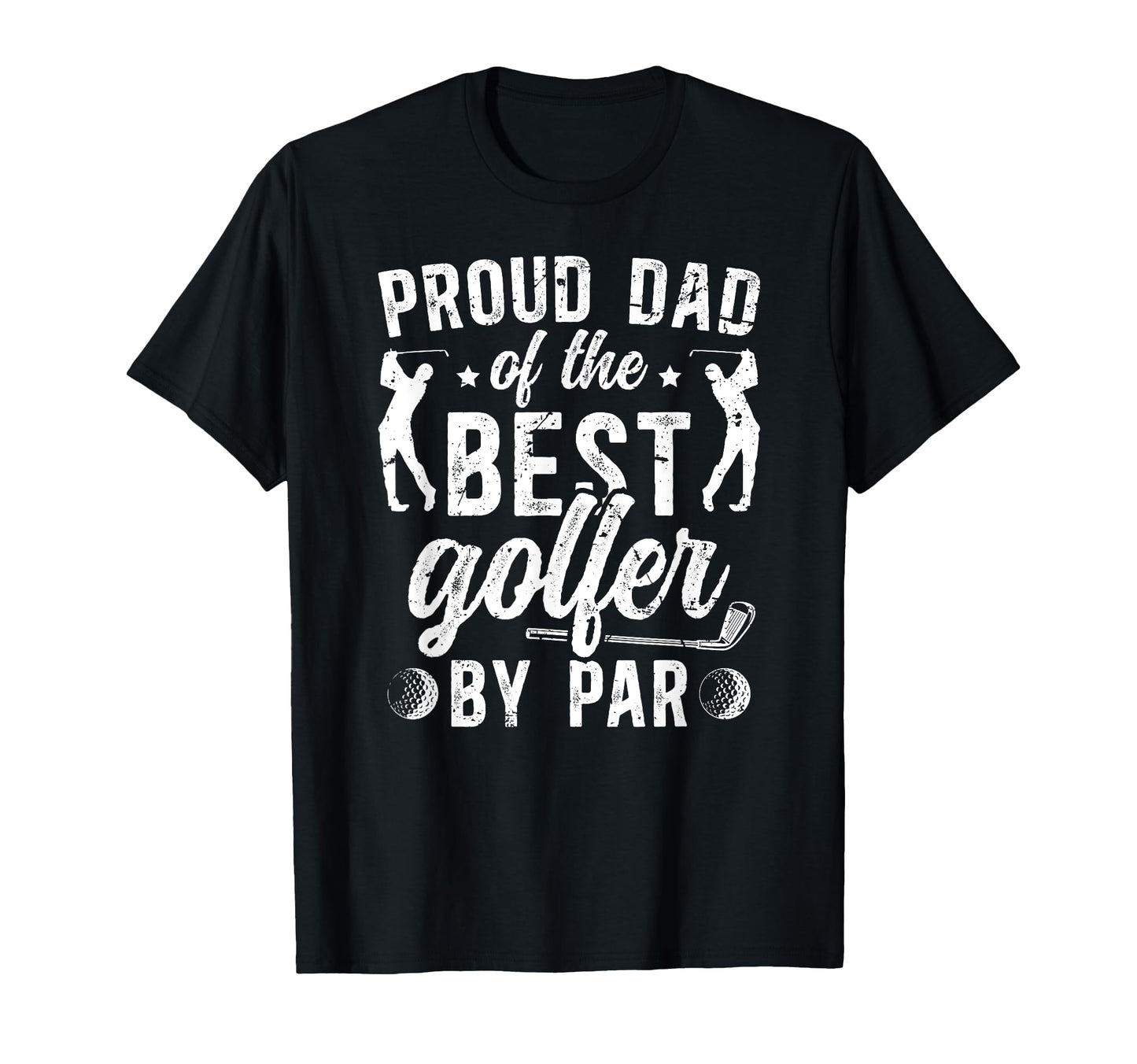 Proud Dad Golf Player Father T-Shirt - Casual Everyday Wear for Adults - T-Shirt, Sweatshirt, Hoodie