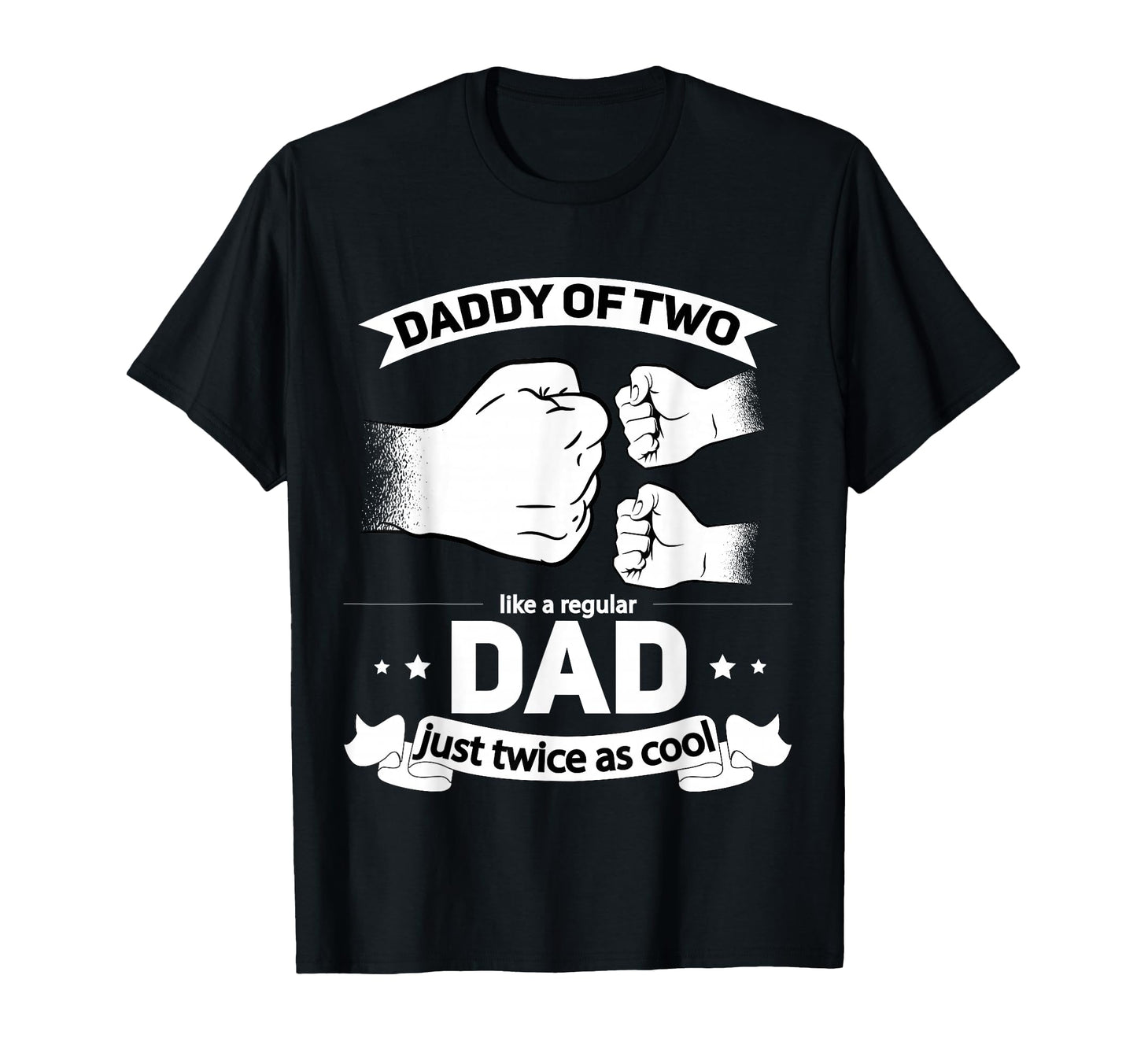 Dad Squared Fathers Day Dad Two Daddy 2 T-Shirt - Streetwear Style Unisex - T-Shirt, Sweatshirt, Hoodie