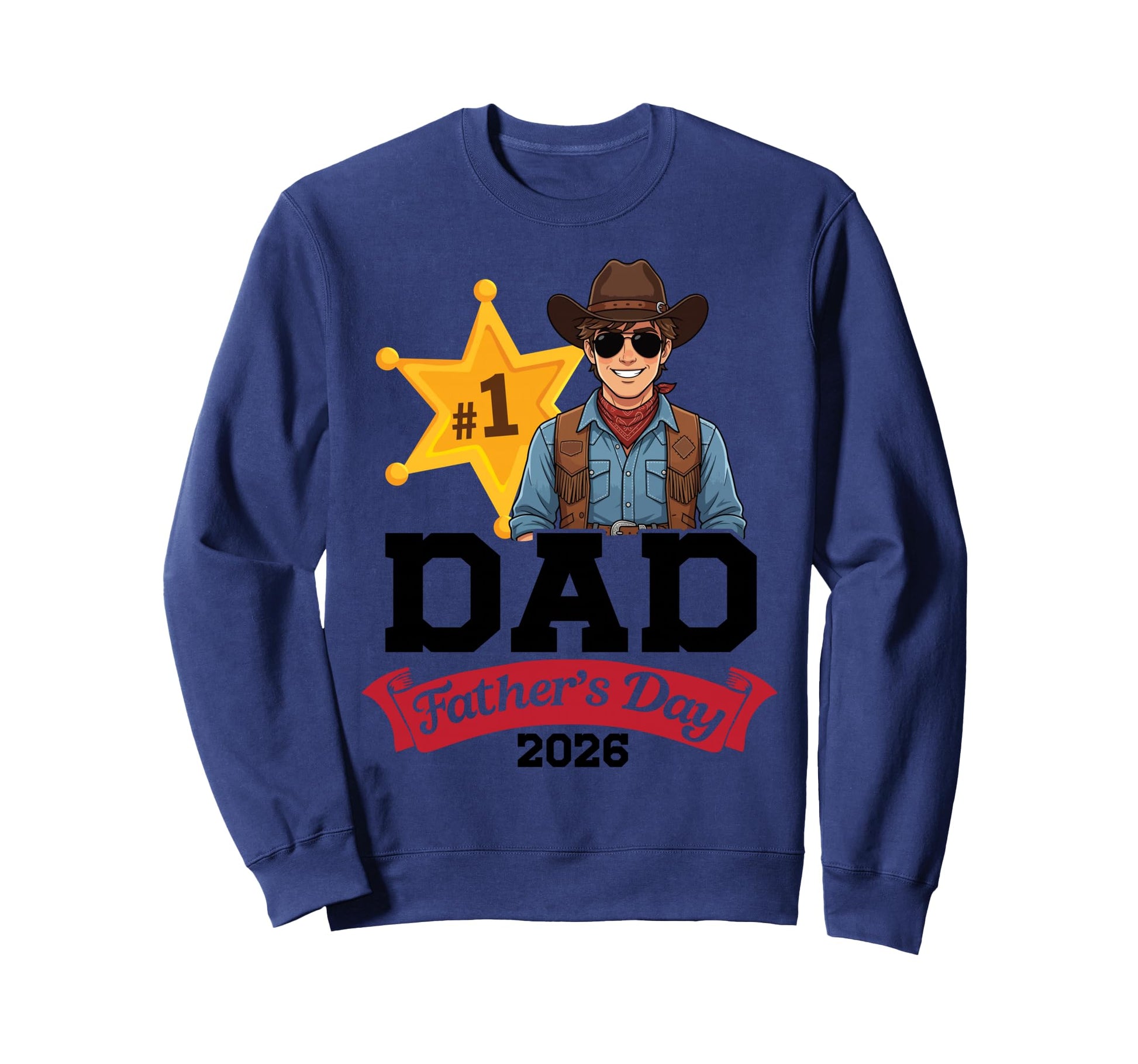 Number One Dad Fathers Day 2026 Sweatshirt - Graphic Print Men Women - T-Shirt, Sweatshirt, Hoodie