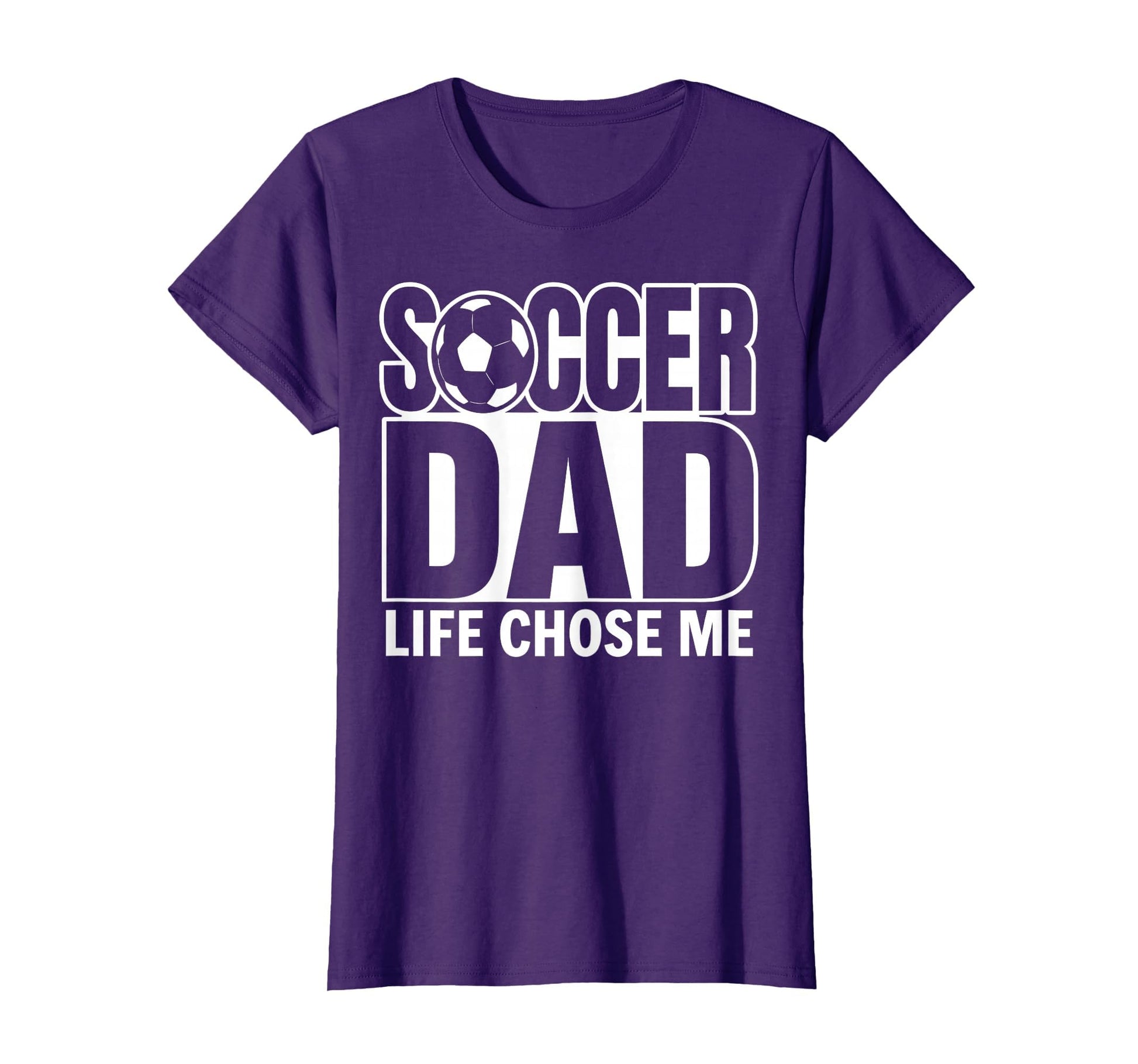 Soccer Dad Life Chose Me Funny Dad T-Shirt - Graphic Print for Adults - T-Shirt, Sweatshirt, Hoodie