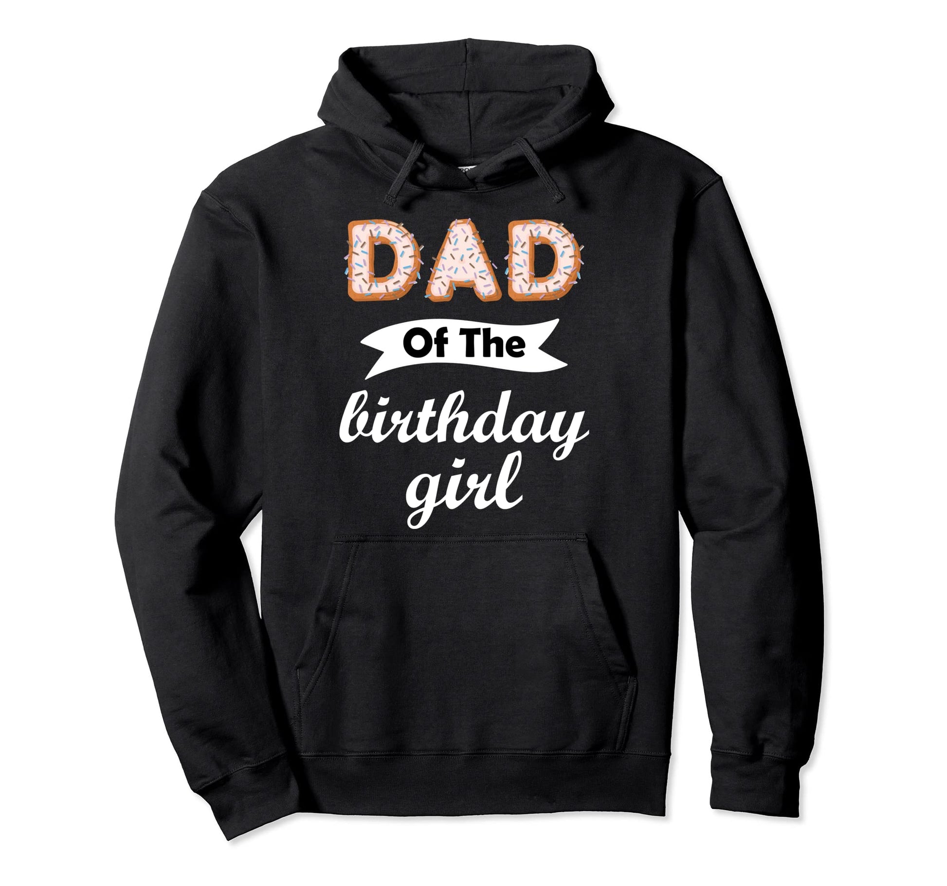 Dad Birthday Donut Family Donut Birthday Hoodie - Unique Graphic Men Women - T-Shirt, Sweatshirt, Hoodie