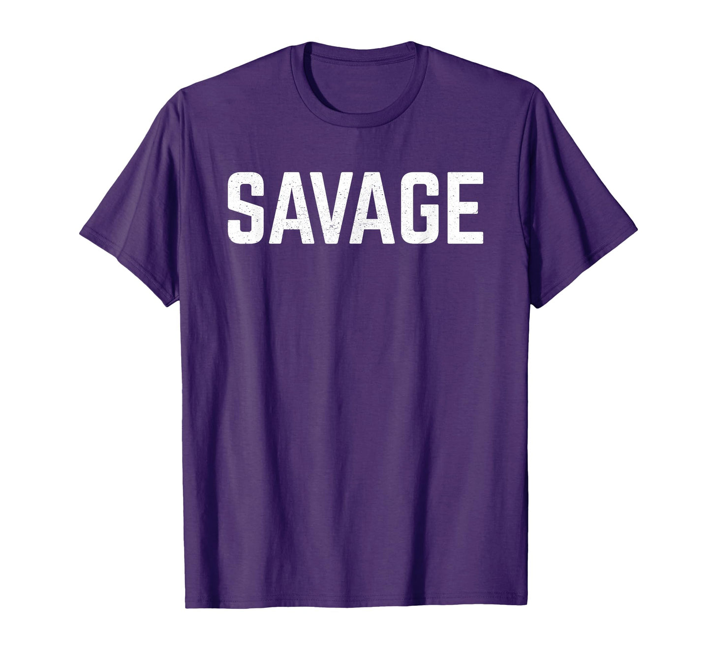 Savage Savage Distressed Savage T-Shirt - Graphic Print Unisex - T-Shirt, Sweatshirt, Hoodie