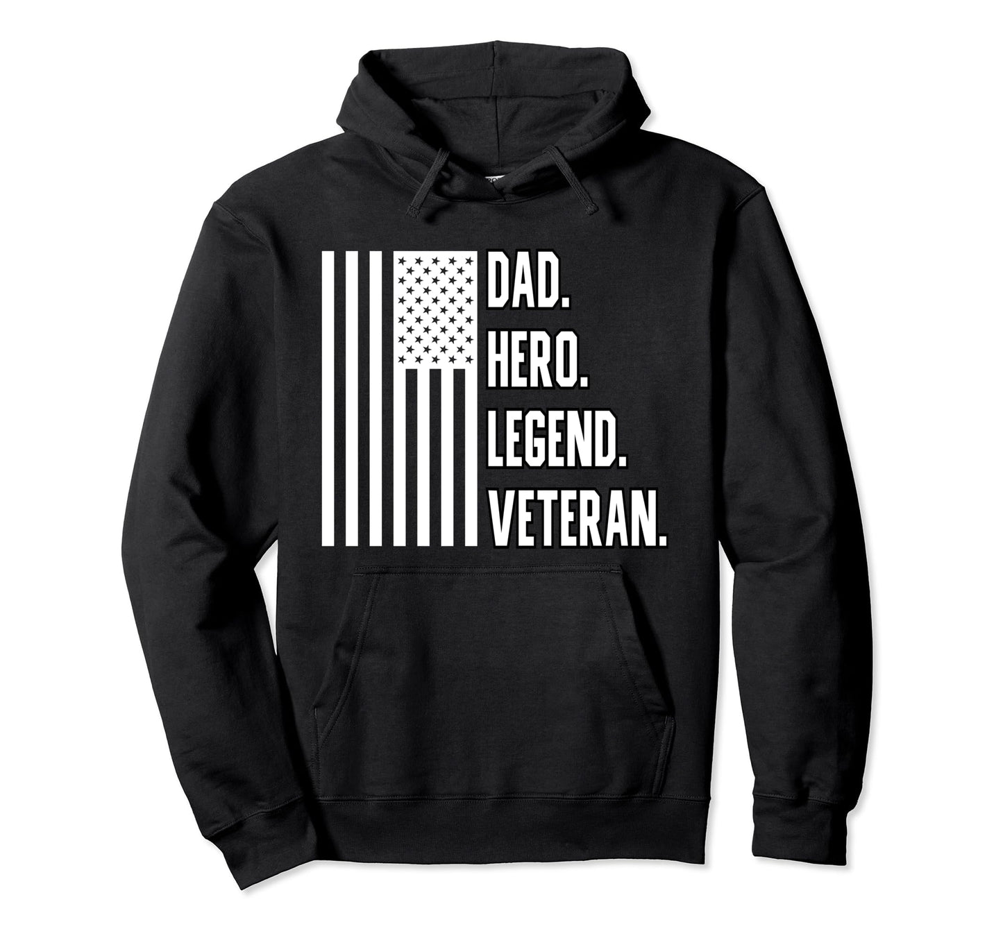 Patriotic Veteran Fathers Day Sweatshirt - Fun Novelty Design Men Women - T-Shirt, Sweatshirt, Hoodie