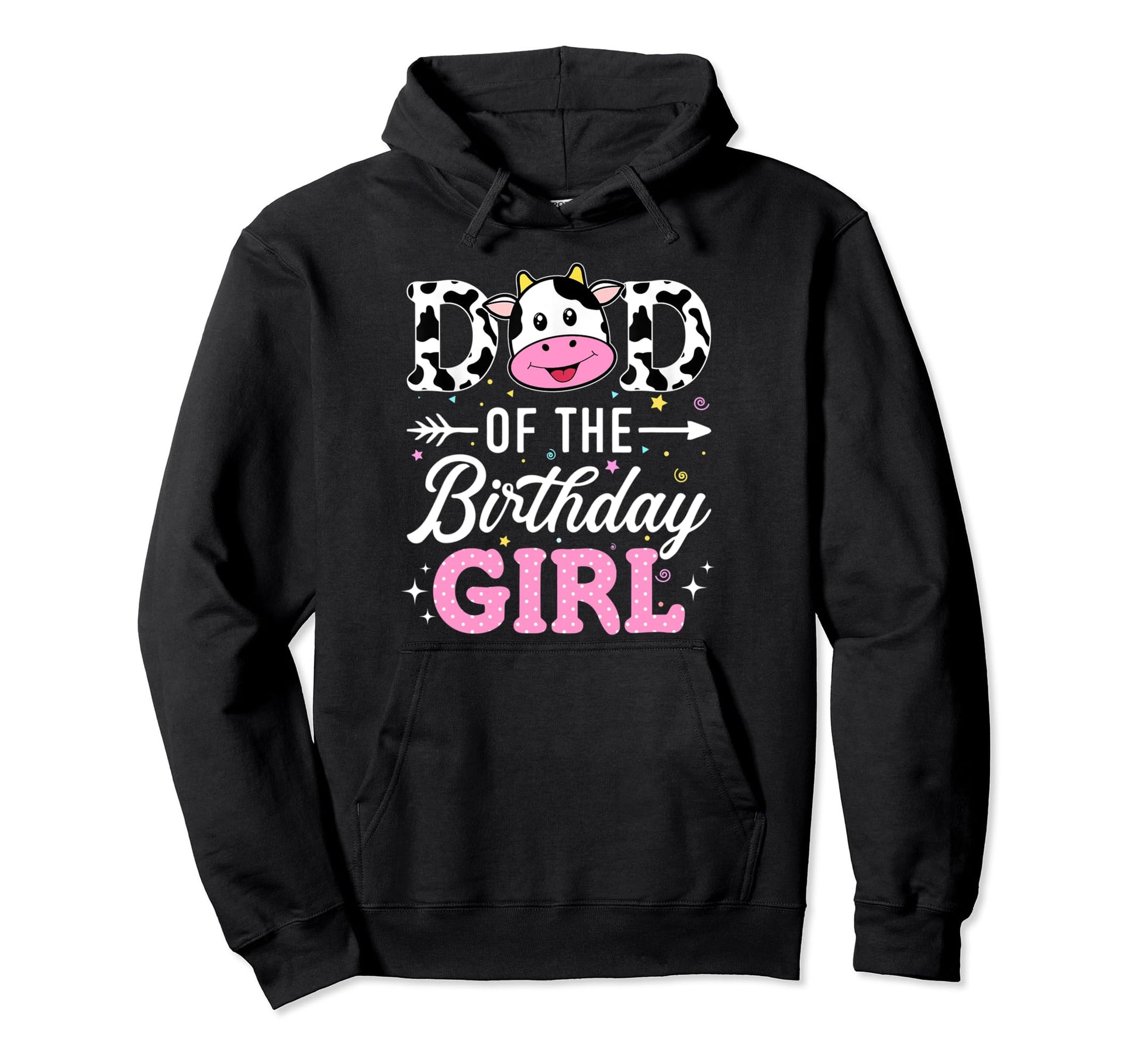 Dad Birthday Funny Farm Cow Father Hoodie - Casual Everyday Wear Men Women - T-Shirt, Sweatshirt, Hoodie