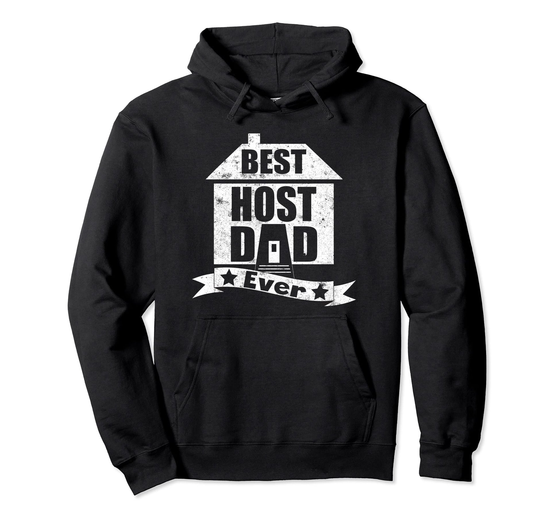 Best Host Dad Ever Funny Father Hoodie - Novelty Apparel for Adults - T-Shirt, Sweatshirt, Hoodie
