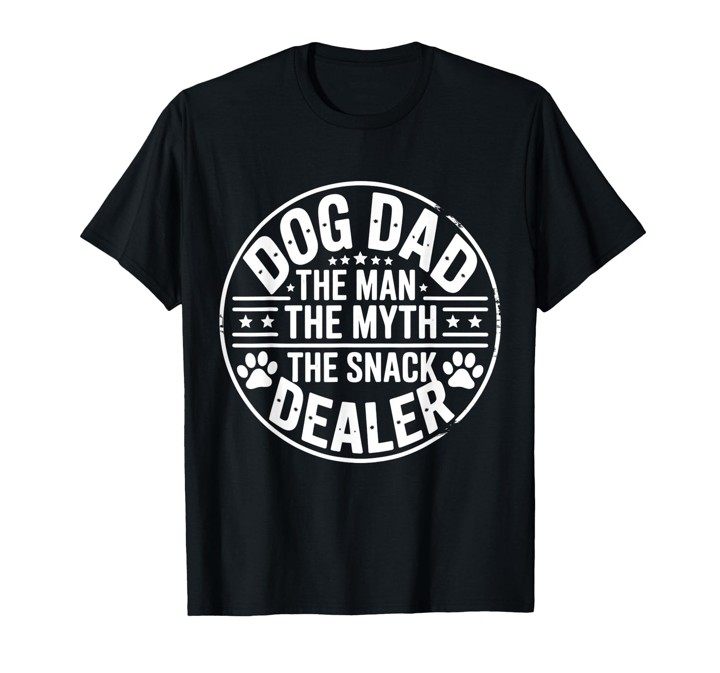 Dog Dad Myth Snack Dealer Funny T-Shirt - Trendy Graphic for Adults - T-Shirt, Sweatshirt, Hoodie
