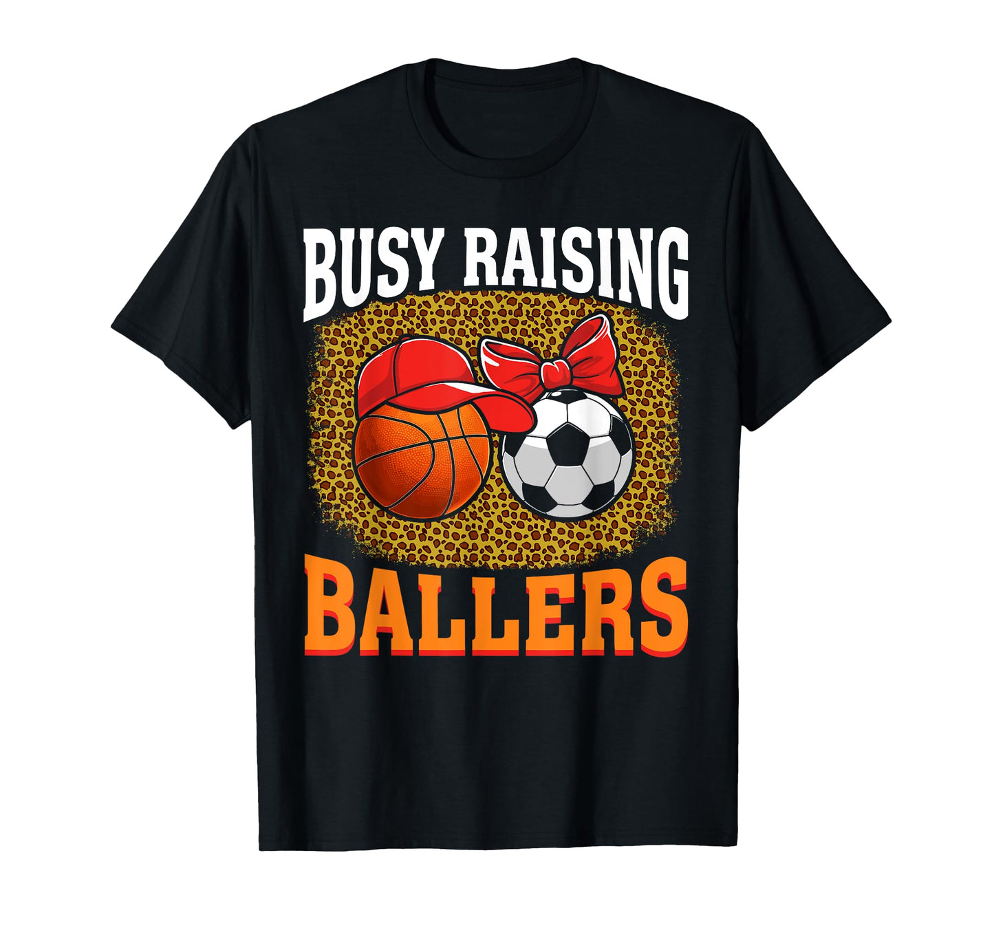 Busy Raising Ballers Basketball T-Shirt - Minimalist Print Men Women - T-Shirt, Sweatshirt, Hoodie