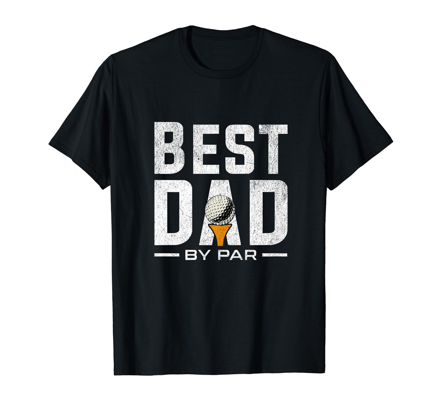 Funny Fathers Day Best Dad Par Golfing T-Shirt - Graphic Print Men Women - T-Shirt, Sweatshirt, Hoodie