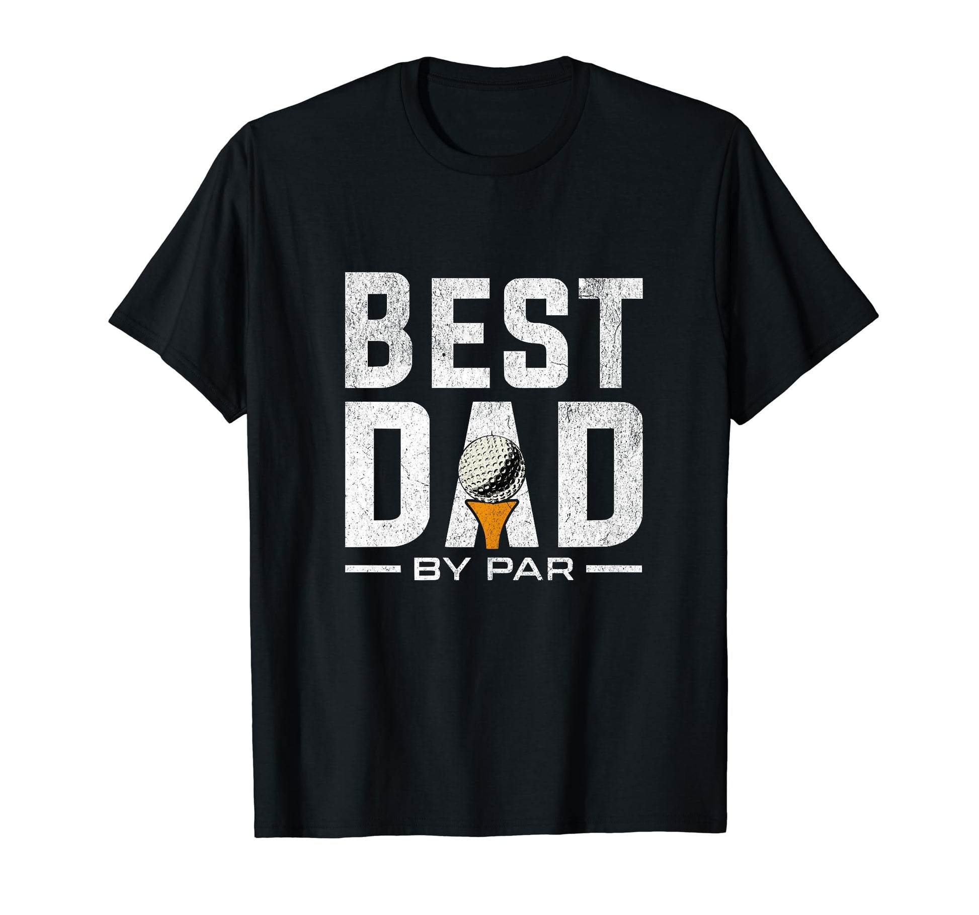 Funny Fathers Day Best Dad Par Golfing T-Shirt - Graphic Print Men Women - T-Shirt, Sweatshirt, Hoodie