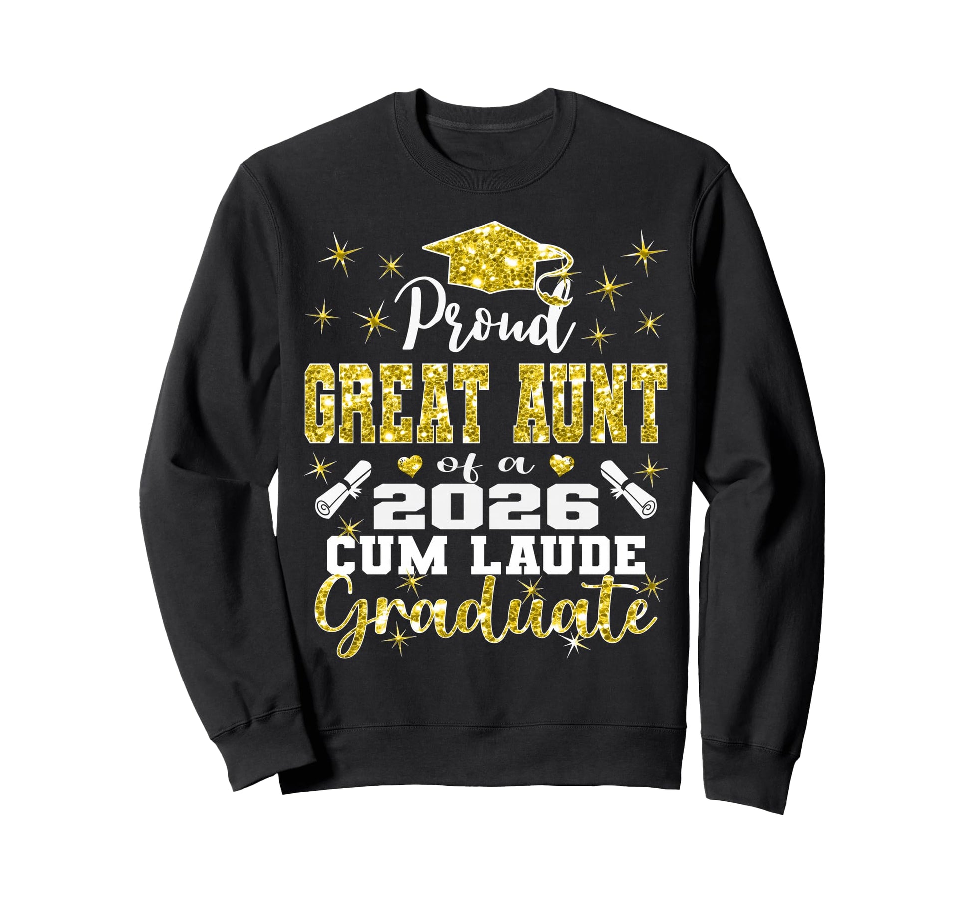 Proud Great Aunt 2026 Cum Laude Sweatshirt - Unique Graphic Unisex - T-Shirt, Sweatshirt, Hoodie