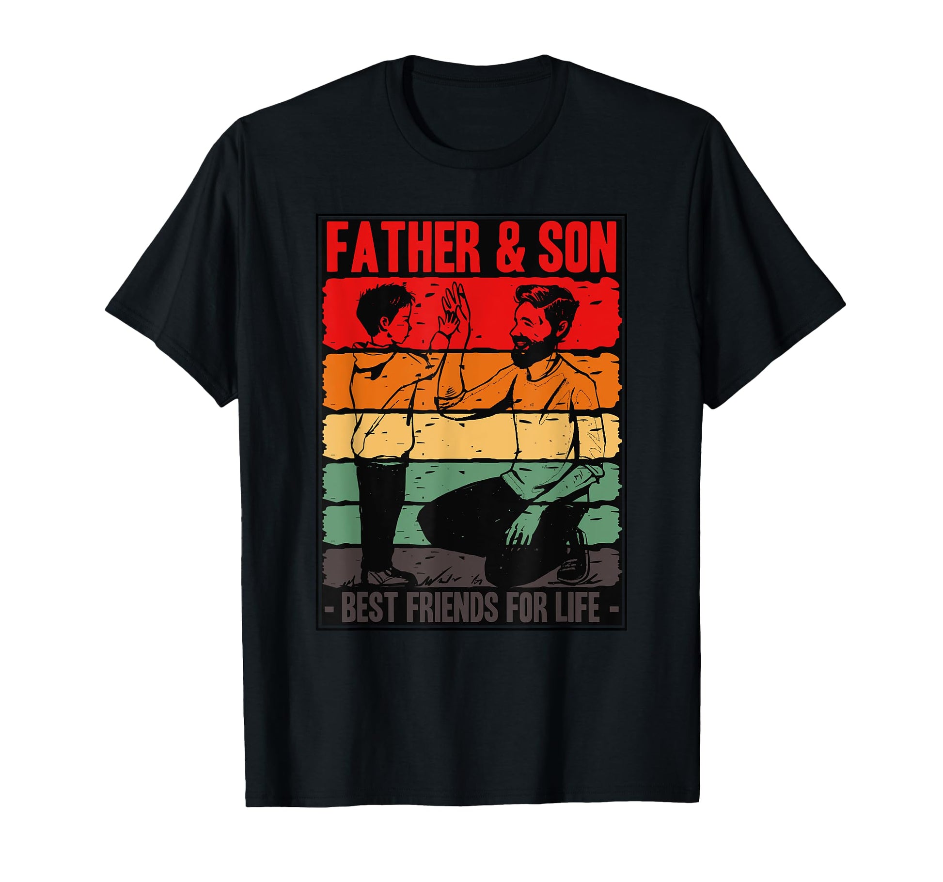 Father And Son Best Friends Life Dad Daddy T-Shirt - Trendy Graphic Unisex - T-Shirt, Sweatshirt, Hoodie