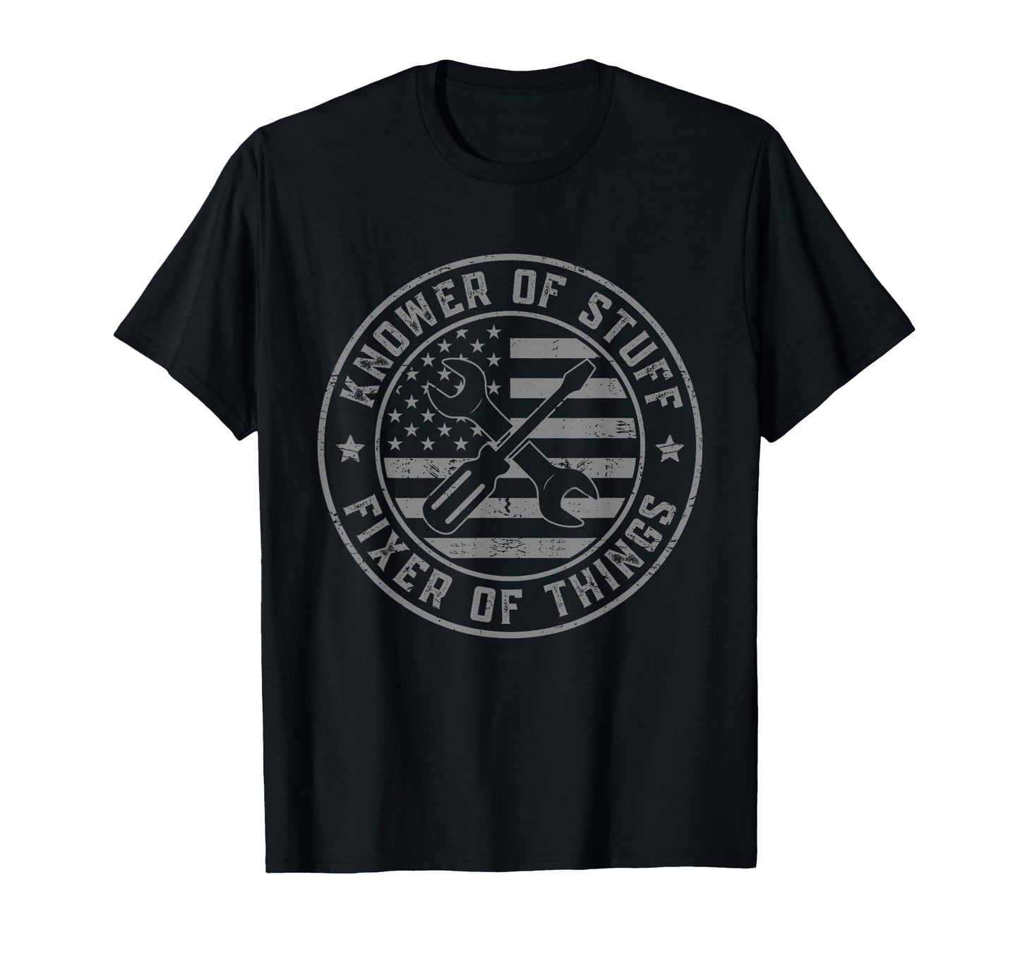 Knower Stuff Fixer Things Dad Funny T-Shirt - Unique Graphic Unisex - T-Shirt, Sweatshirt, Hoodie