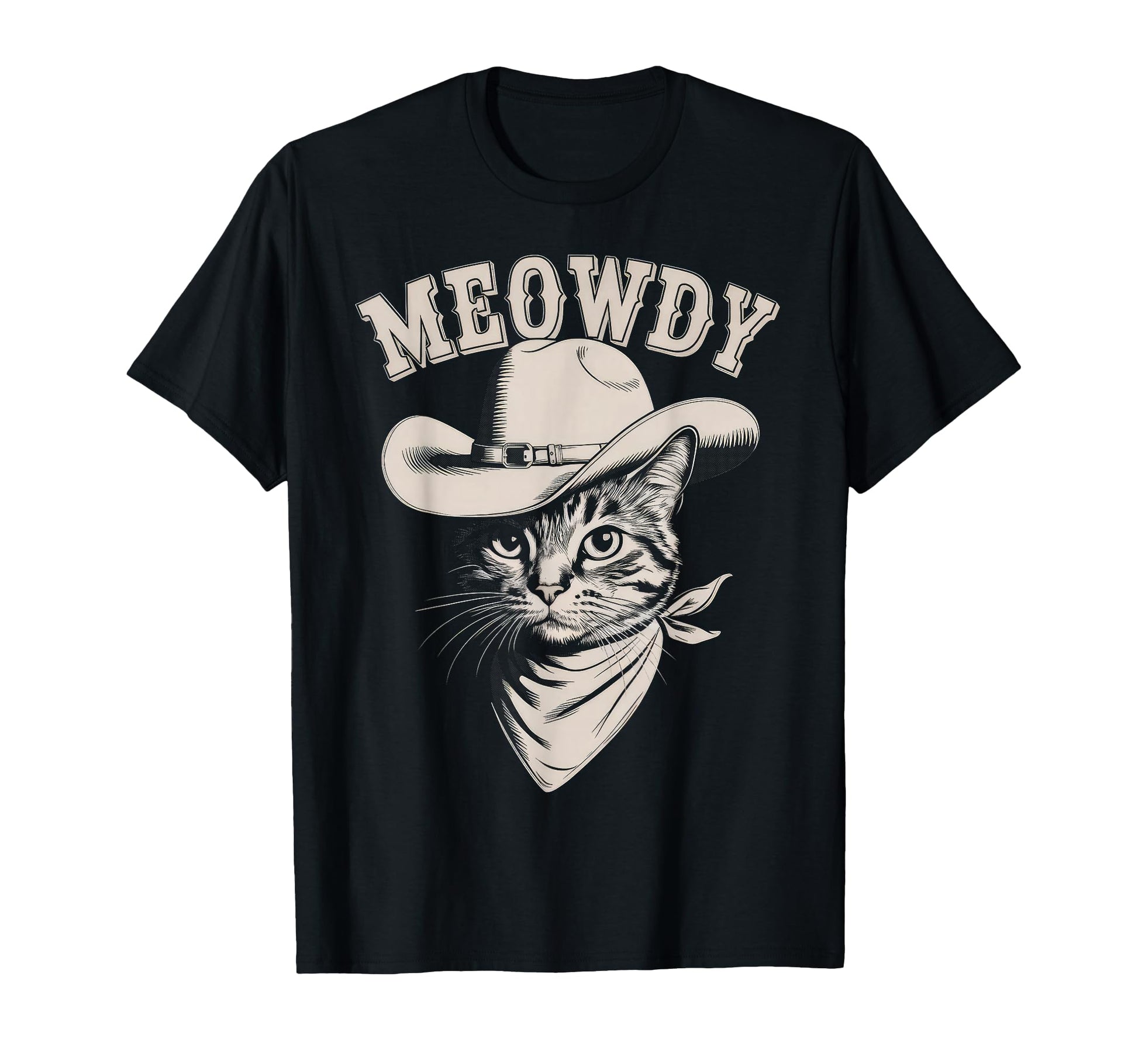 Meowdy Cat Funny Cowboy Western T-Shirt - Casual Everyday Wear Men Women - T-Shirt, Sweatshirt, Hoodie