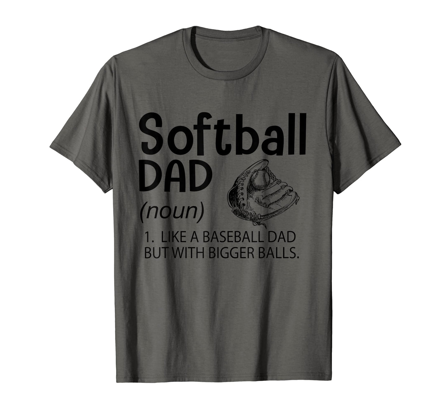 Mens Softball Dad Like Baseball T-Shirt - Fun Novelty Design for Adults - T-Shirt, Sweatshirt, Hoodie