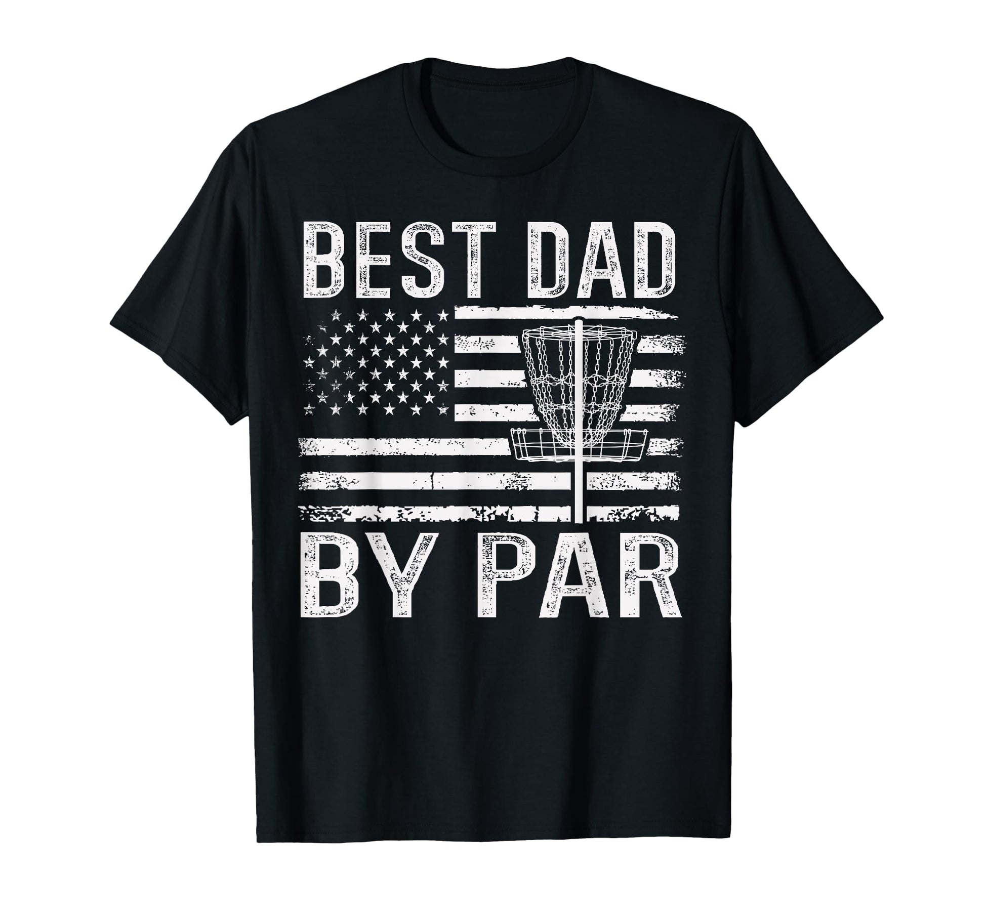 Best Dad Par Fathers Day Disc Golf Dad T-Shirt - Unique Graphic Men Women - T-Shirt, Sweatshirt, Hoodie