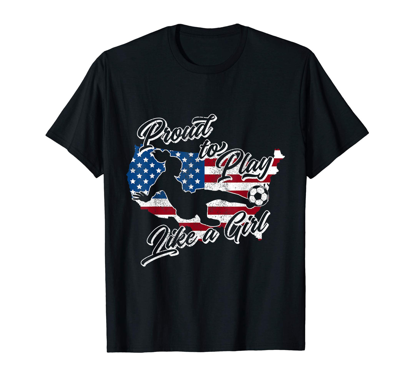 Funny Soccer Proud To Play Like American T-Shirt - Graphic Print Men Women - T-Shirt, Sweatshirt, Hoodie