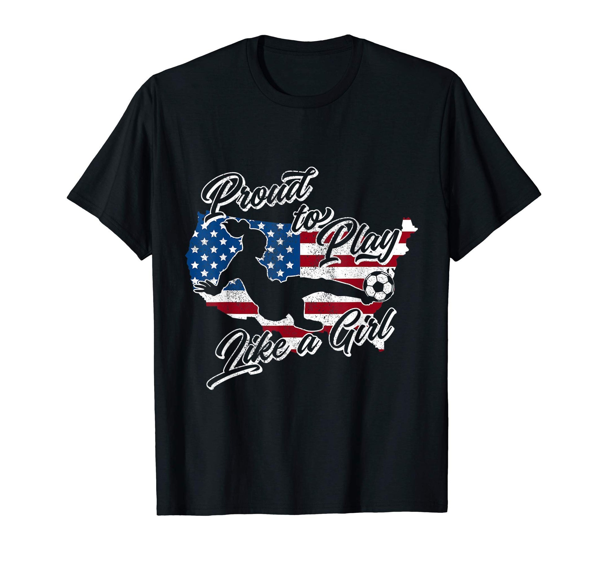 Funny Soccer Proud To Play Like American T-Shirt - Graphic Print Men Women - T-Shirt, Sweatshirt, Hoodie