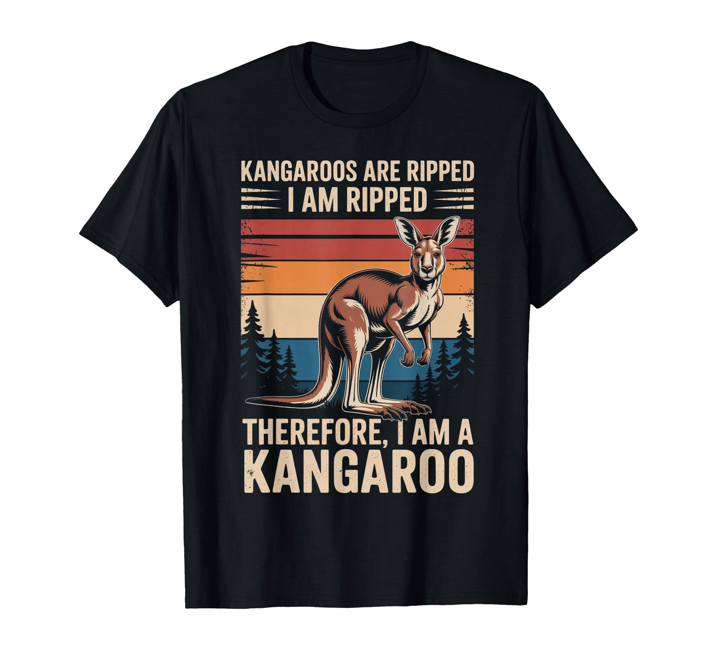 Kangaroos Are Ripped Animal Australia T-Shirt - Streetwear Style Unisex - T-Shirt, Sweatshirt, Hoodie