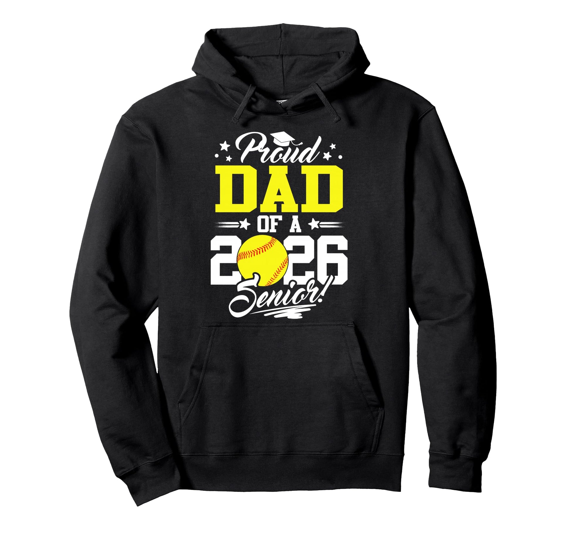 Proud Dad 2026 Senior Softball Hoodie - Casual Everyday Wear Men Women - T-Shirt, Sweatshirt, Hoodie
