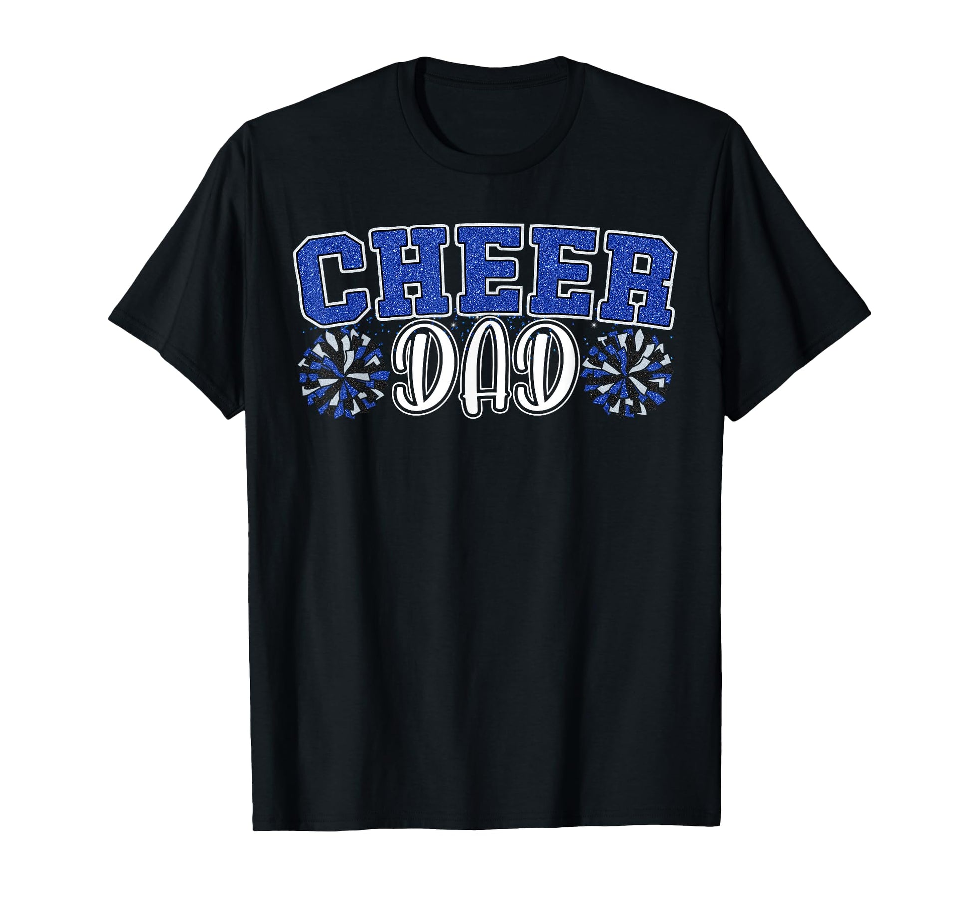 Proud Cheer Dad My Favorite T-Shirt - Novelty Apparel for Adults - T-Shirt, Sweatshirt, Hoodie