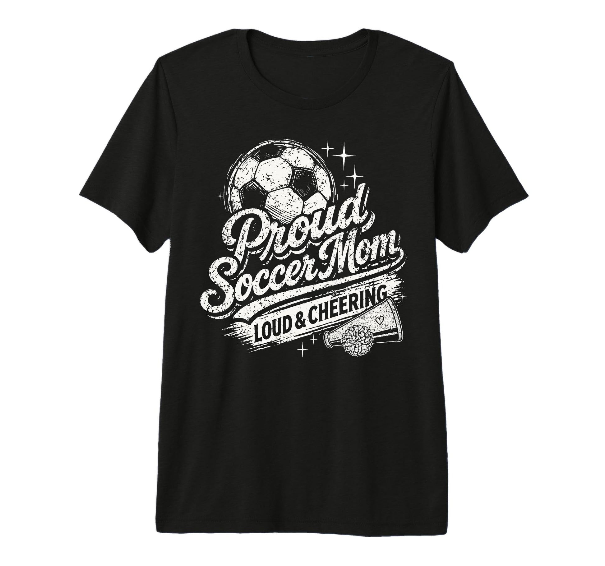 Soccer Mom Proud Loud And Cheering Mothers T-Shirt - Trendy Graphic Unisex - T-Shirt, Sweatshirt, Hoodie