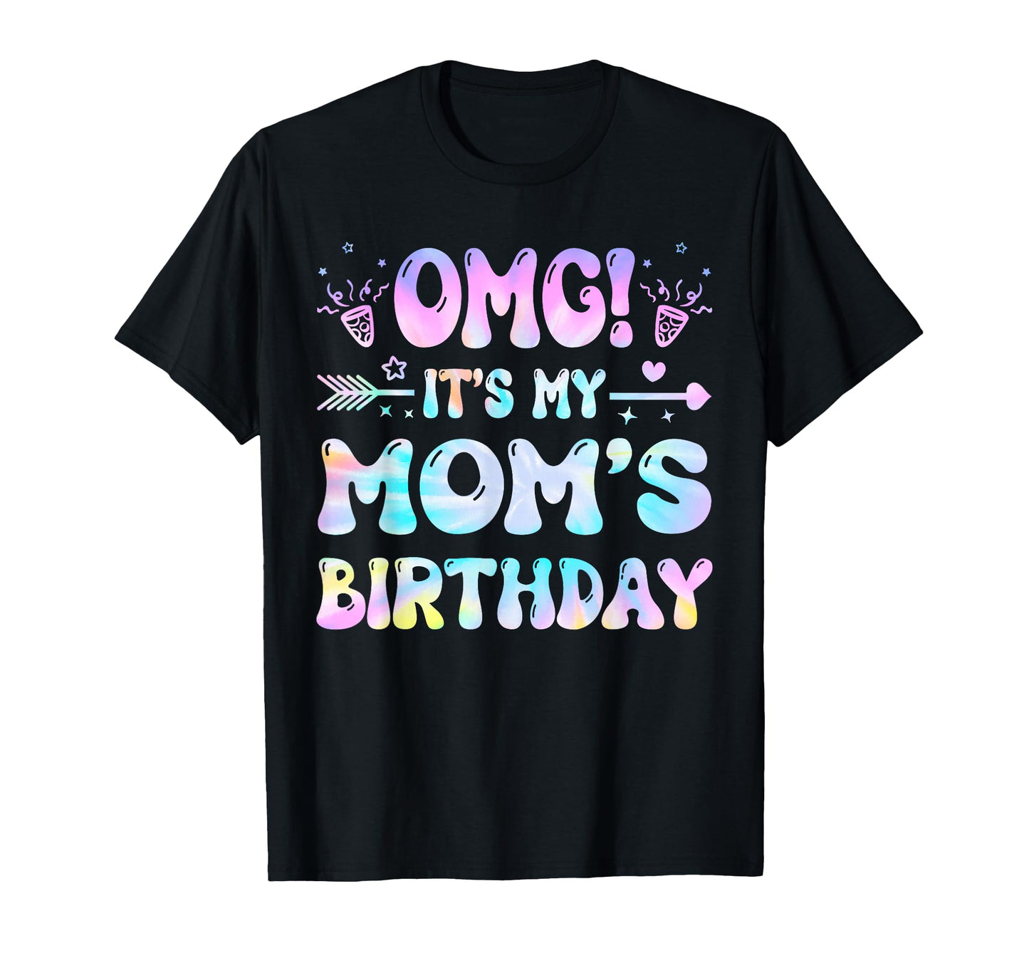 Groovy Omg Its My Momss Birthday Bday T-Shirt - Minimalist Print Unisex - T-Shirt, Sweatshirt, Hoodie