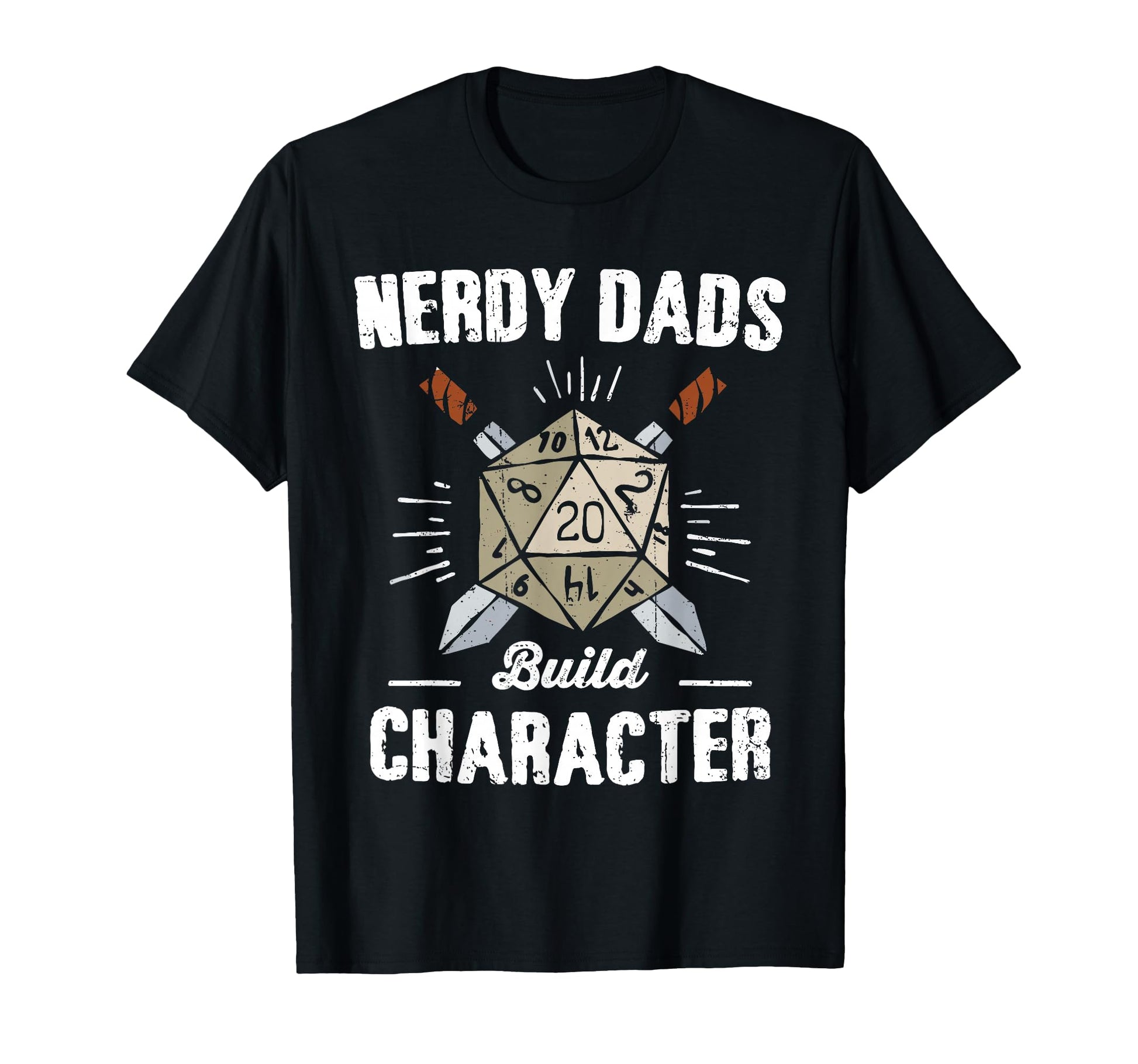 Nerdy Dads Build Character Rpg Dad T-Shirt - Aesthetic Graphic Men Women - T-Shirt, Sweatshirt, Hoodie