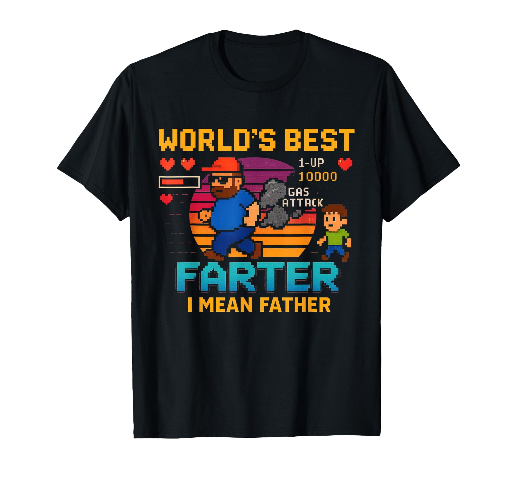 Worlds Best Farter I Mean Father Funny T-Shirt - Graphic Print Men Women - T-Shirt, Sweatshirt, Hoodie