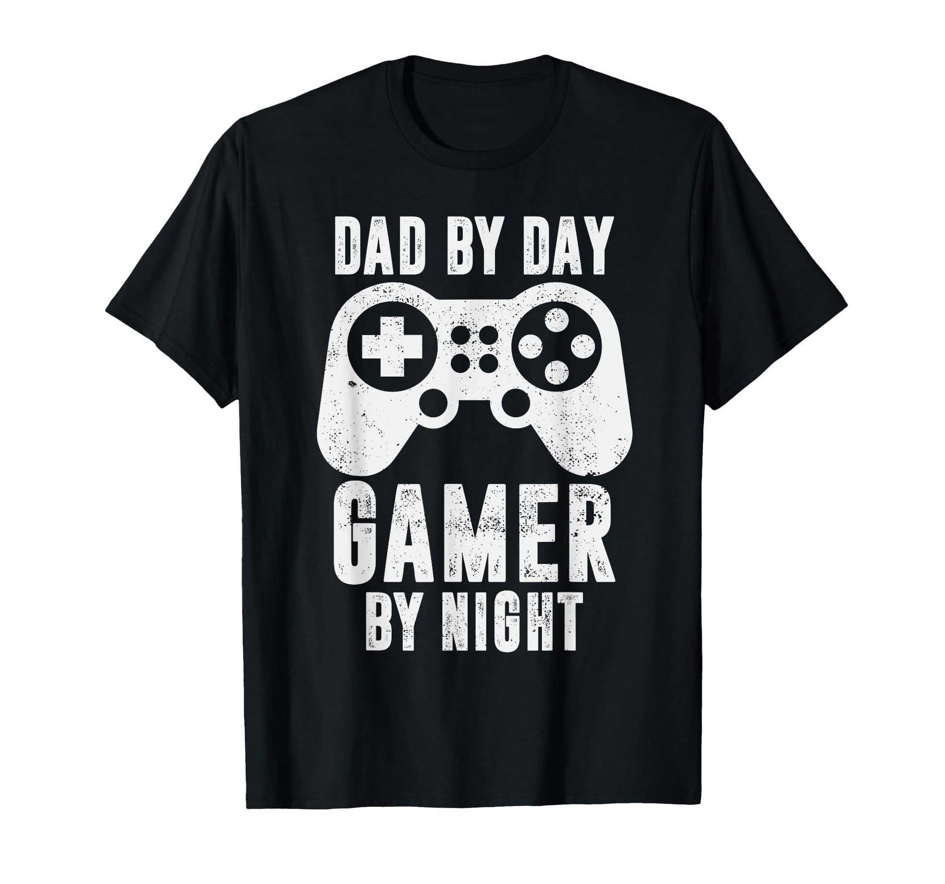 Dad Day Gamer Night Video Games T-Shirt - Casual Everyday Wear Men Women - T-Shirt, Sweatshirt, Hoodie