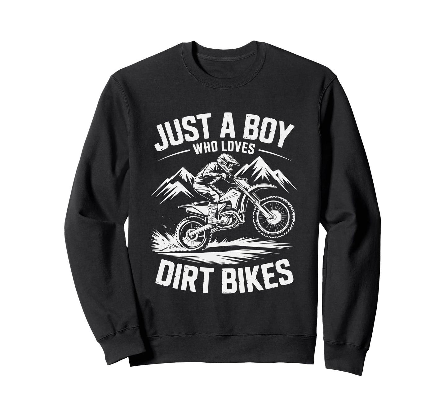 Biker Motorbiker Motorcyclist Dirt Sweatshirt - Unique Graphic for Adults - T-Shirt, Sweatshirt, Hoodie
