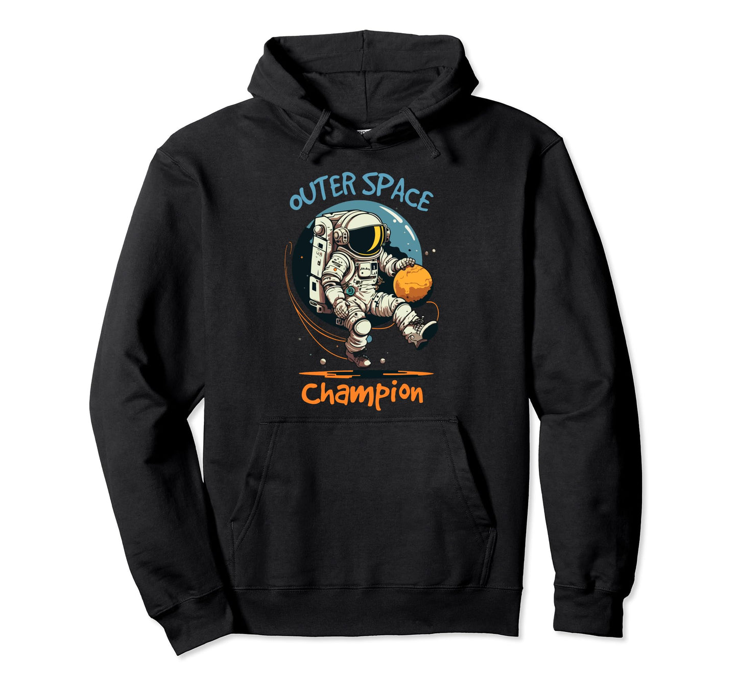 Outer Space Soccer Champion Funny And Hoodie - Unique Graphic Unisex - T-Shirt, Sweatshirt, Hoodie