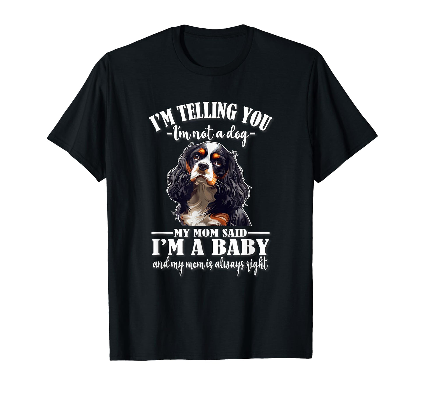Womens Funny Mom Says Im Tricolor T-Shirt - Unique Graphic for Adults - T-Shirt, Sweatshirt, Hoodie
