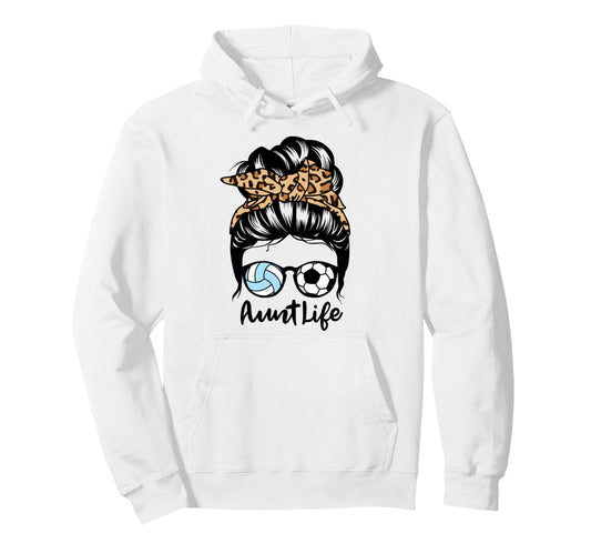 Aunt Life Messy Bun Hair Funny Soccer Hoodie - Minimalist Print for Adults - T-Shirt, Sweatshirt, Hoodie