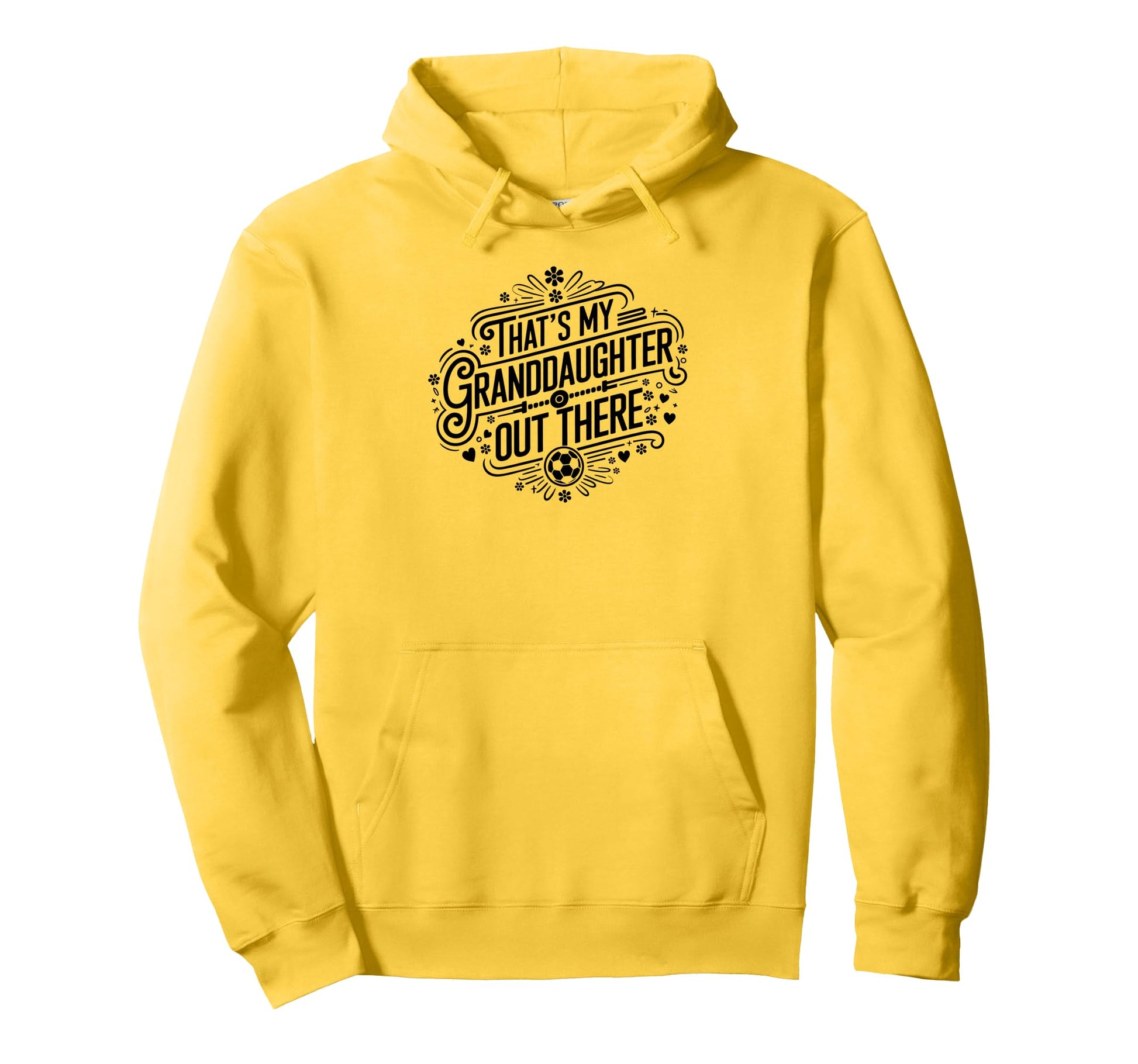 Thats My Granddaughter Out There Hoodie - Aesthetic Graphic for Adults - T-Shirt, Sweatshirt, Hoodie