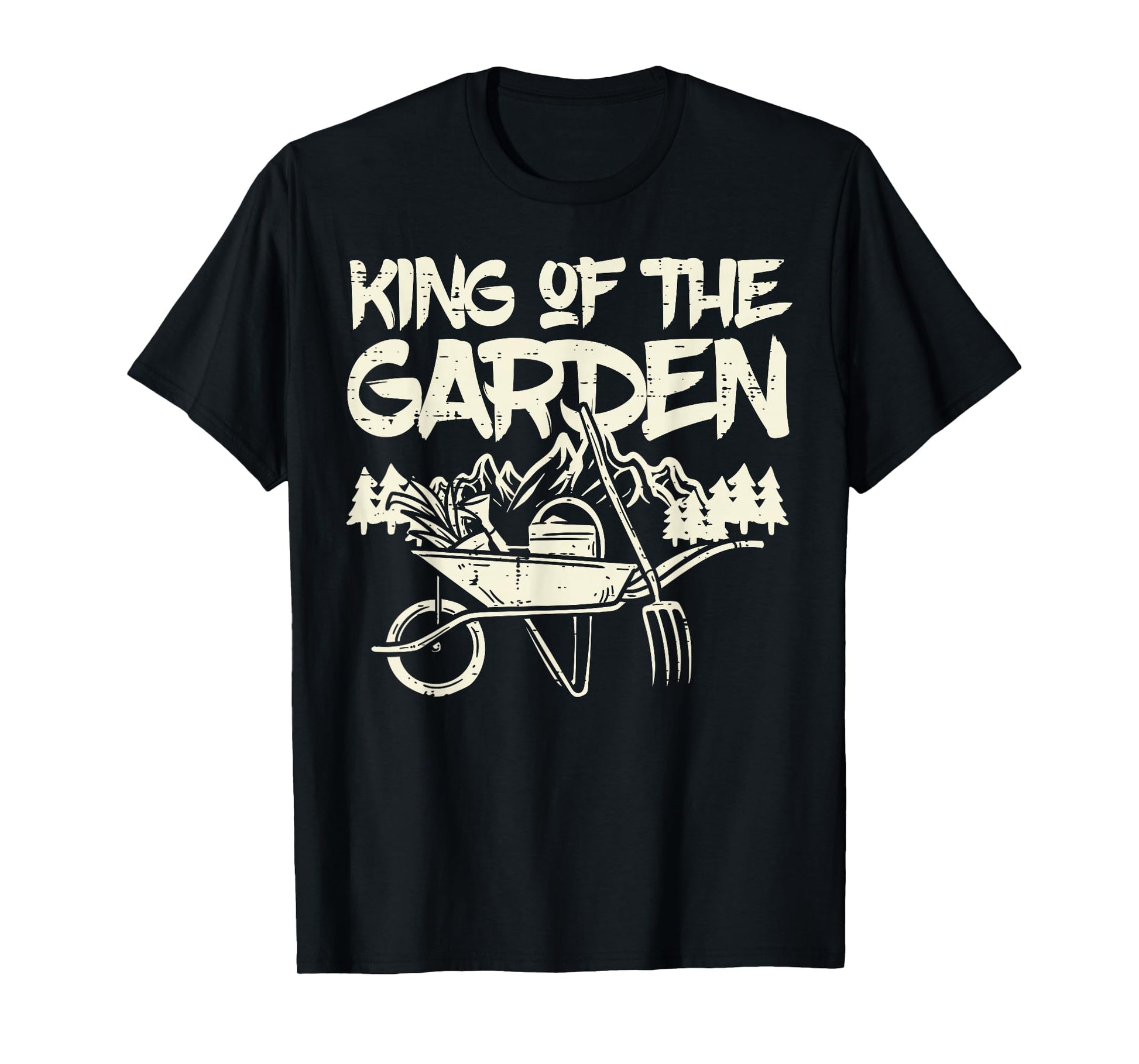 King Garden Gardening Gardener T-Shirt - Streetwear Style Men Women - T-Shirt, Sweatshirt, Hoodie