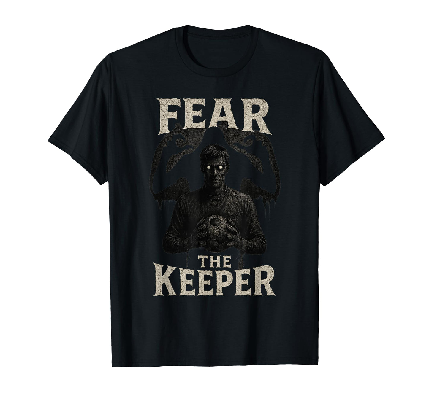 Scary Soccer Goalkeeper Horror Fear T-Shirt - Graphic Print Men Women - T-Shirt, Sweatshirt, Hoodie