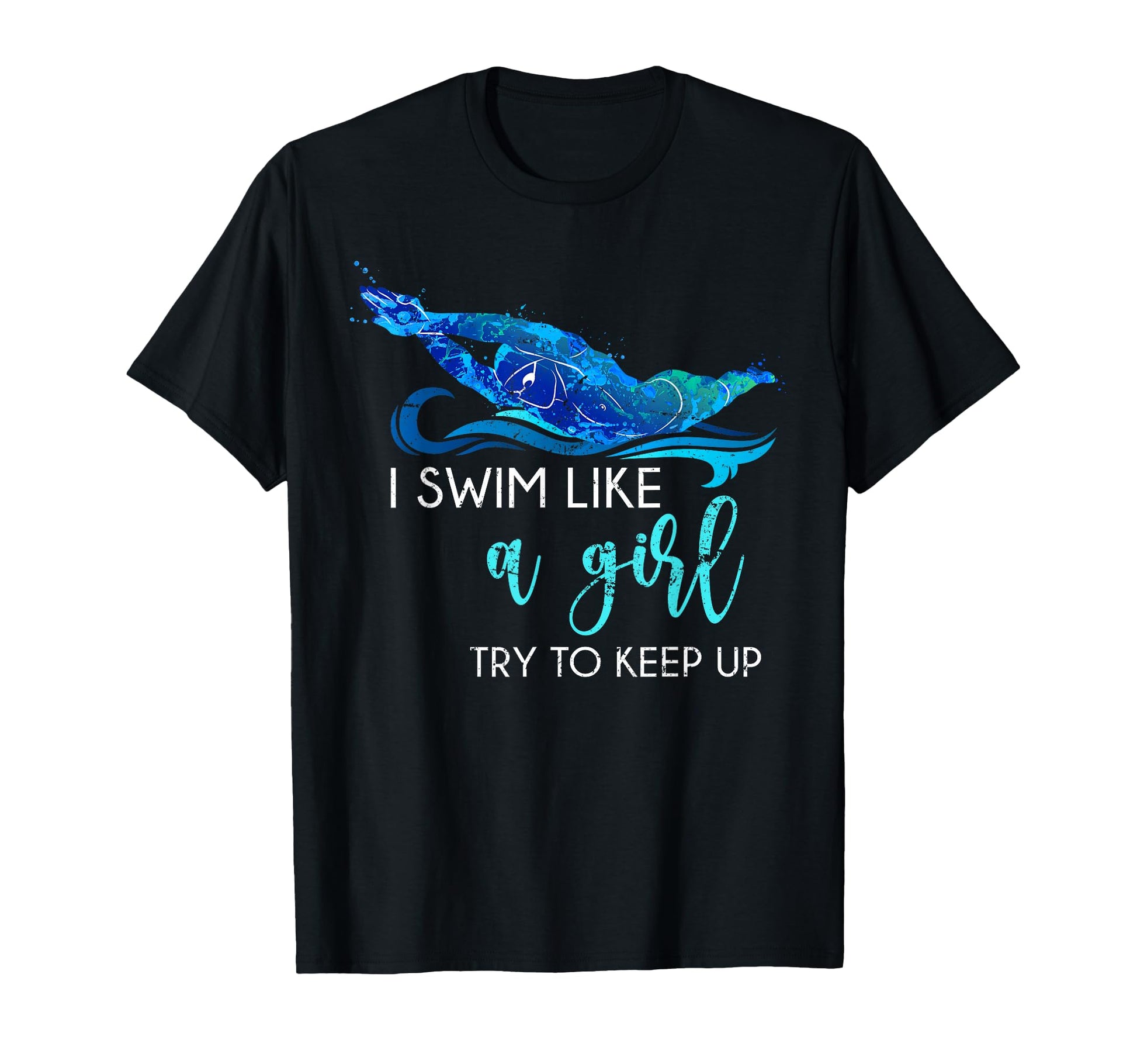 Swimmer Swim Sport Athlete Funny T-Shirt - Fun Novelty Design Unisex - T-Shirt, Sweatshirt, Hoodie