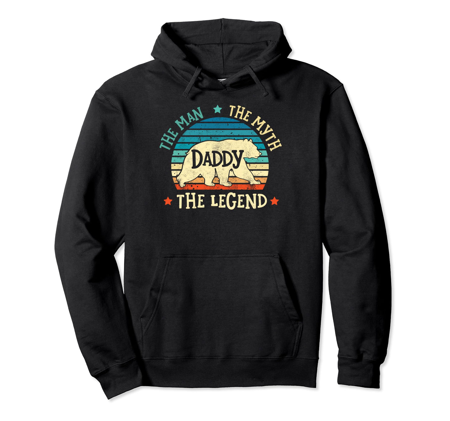 Daddy Myth Legend Fathers Day Bear Hoodie - Unique Graphic for Adults - T-Shirt, Sweatshirt, Hoodie